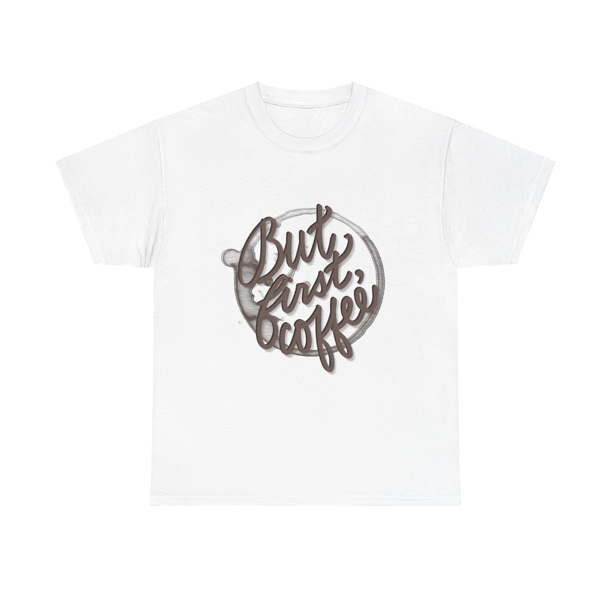 BUT FIRST, COFFEE Unisex Heavy Cotton Tee