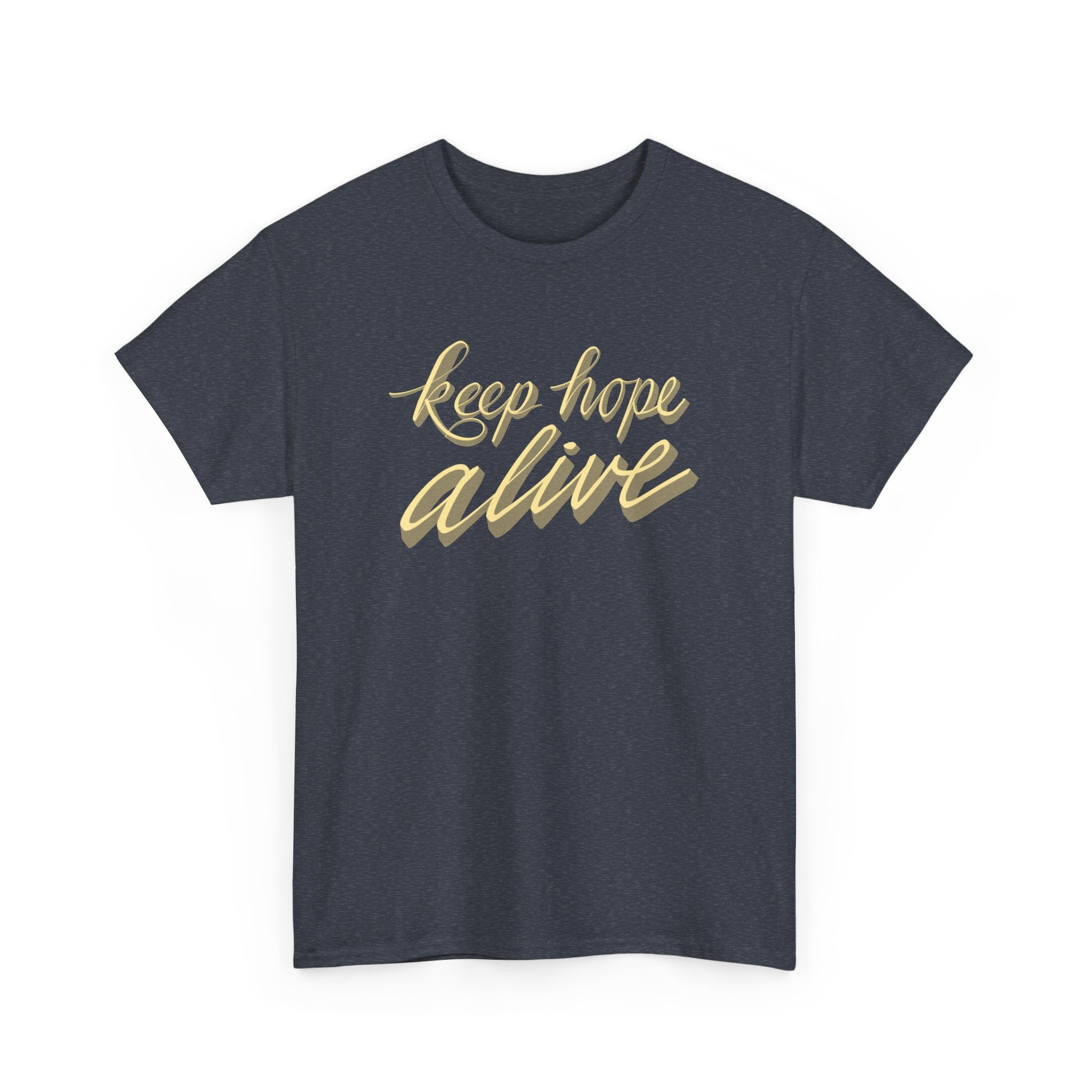 KEEP HOPE ALIVE Heavy Cotton Tee