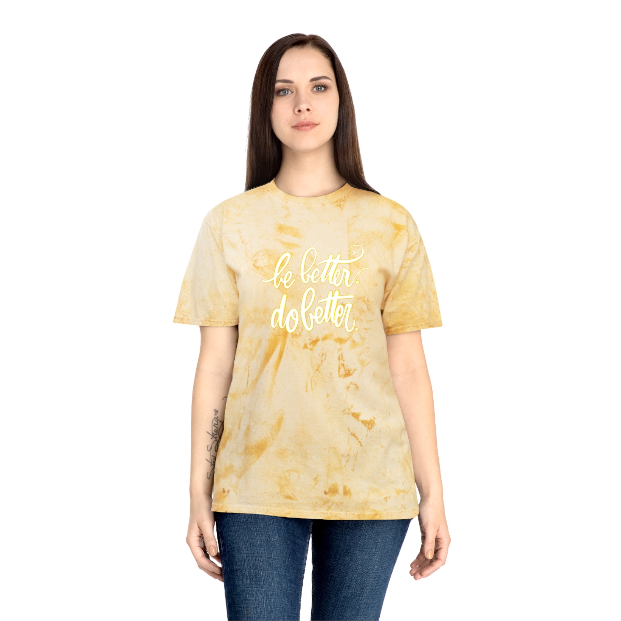 Inspirational Unisex Color Blast T-Shirt - 'Be Better, Do Better'