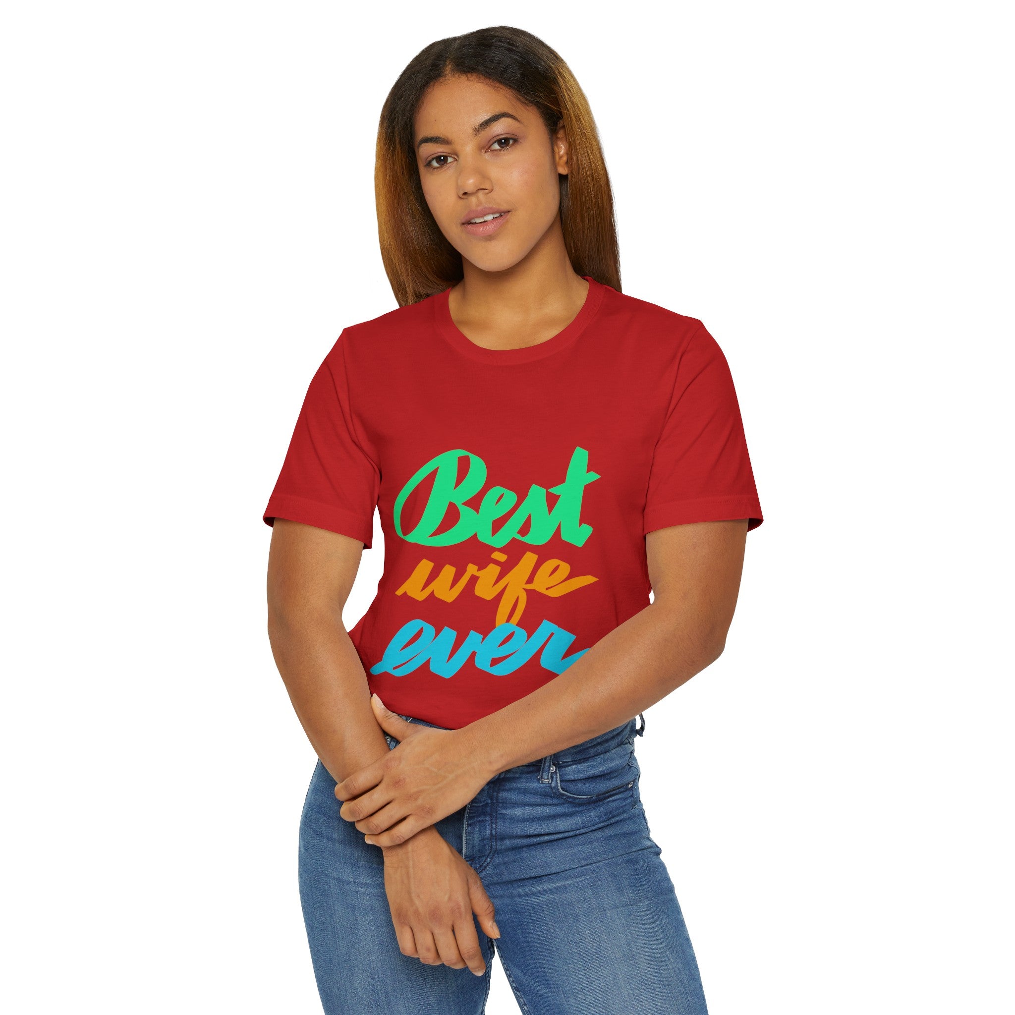 BEST WIFE EVER Jersey T-Shirt