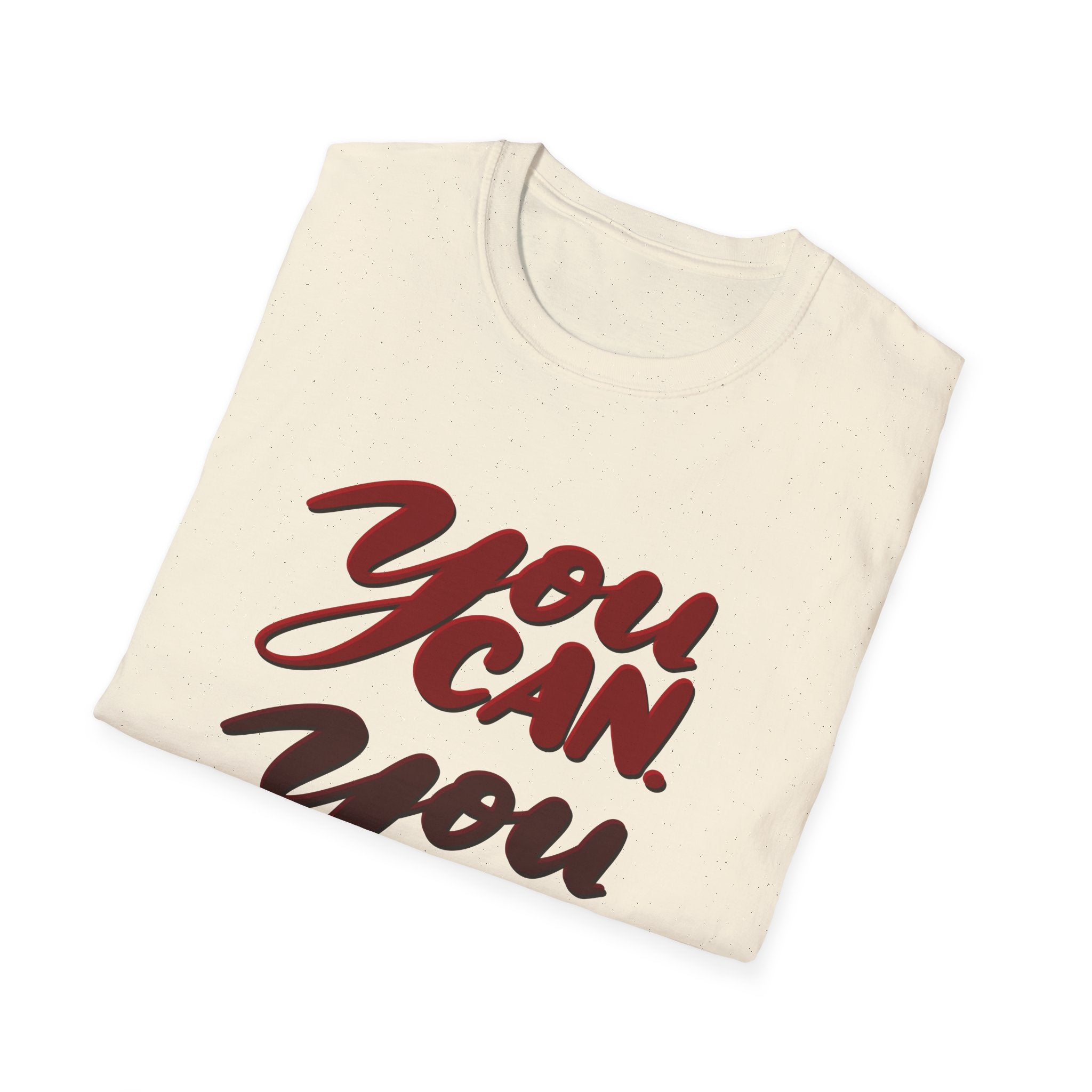 YOU CAN. YOU WILL. Unisex Softstyle T-Shirt
