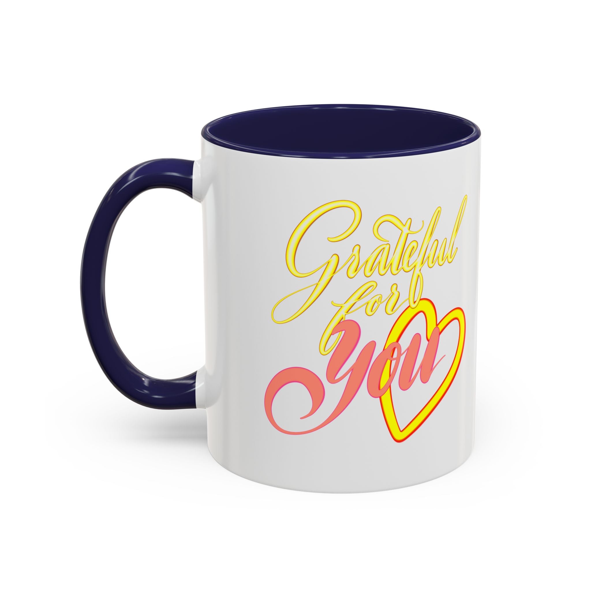 GRATEFUL FOR YOU 11 oz Coffee Mug