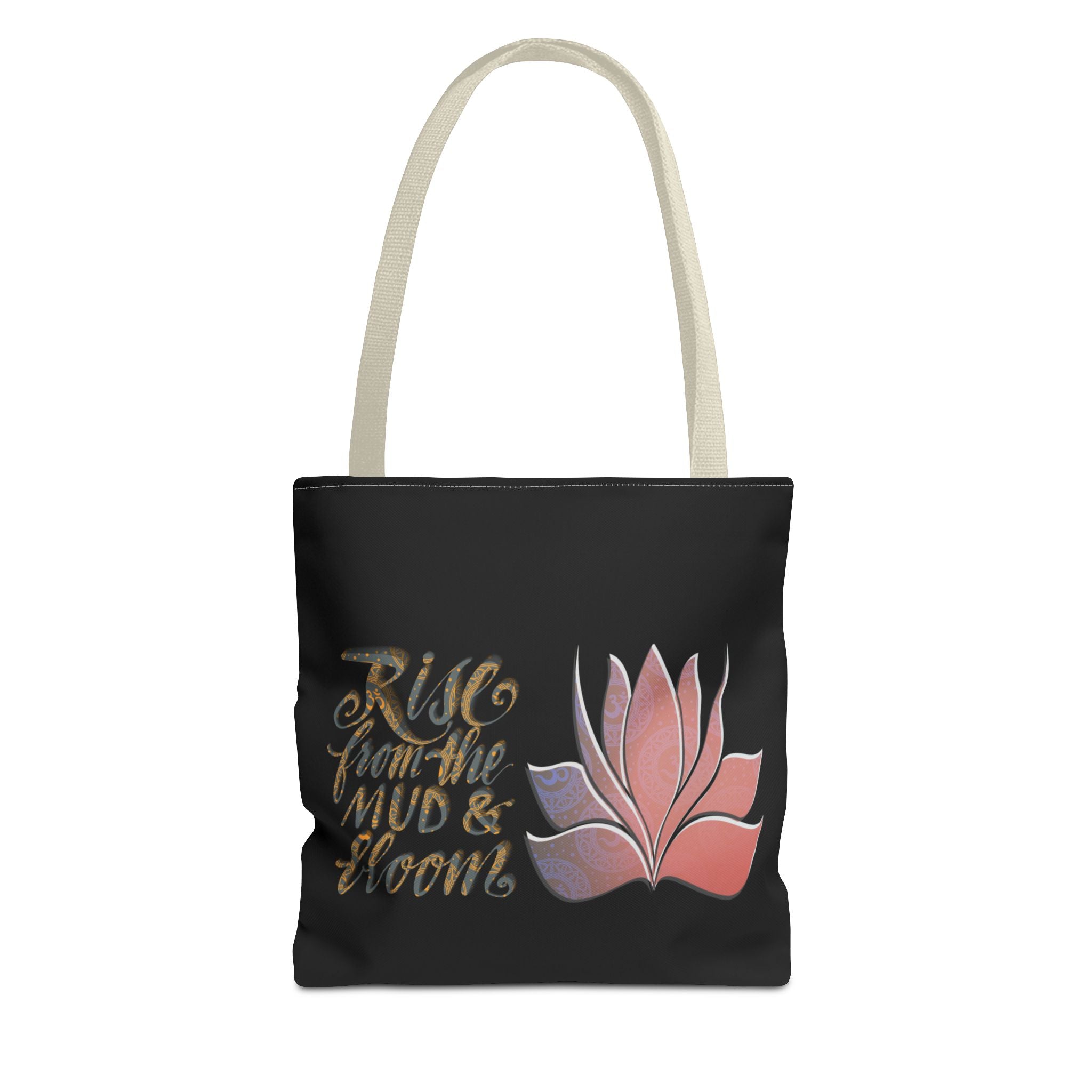 Rise from the Mud & Bloom Tote Bag – Inspirational Flower Design