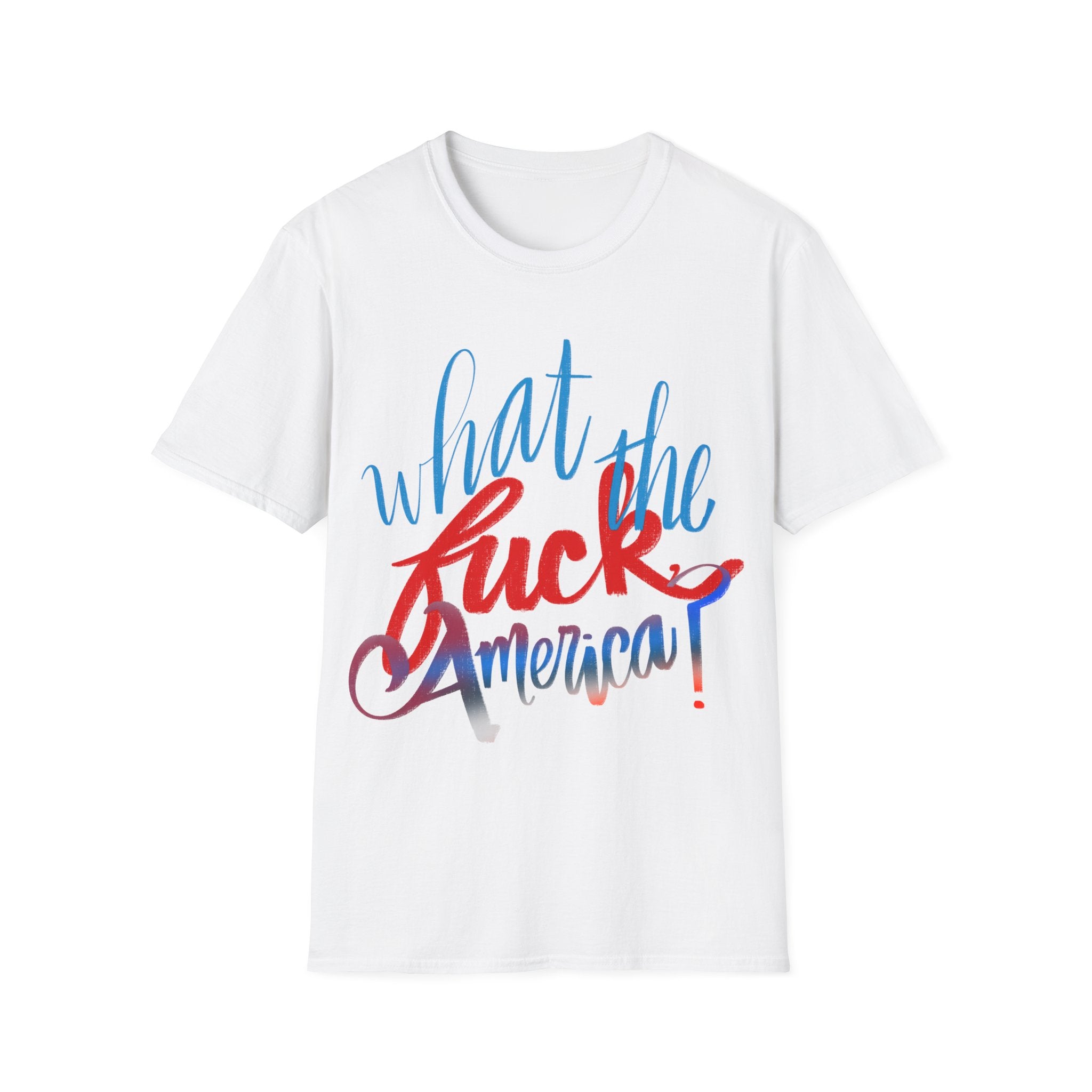 WHAT THE FUCK, AMERICA? T-Shirt