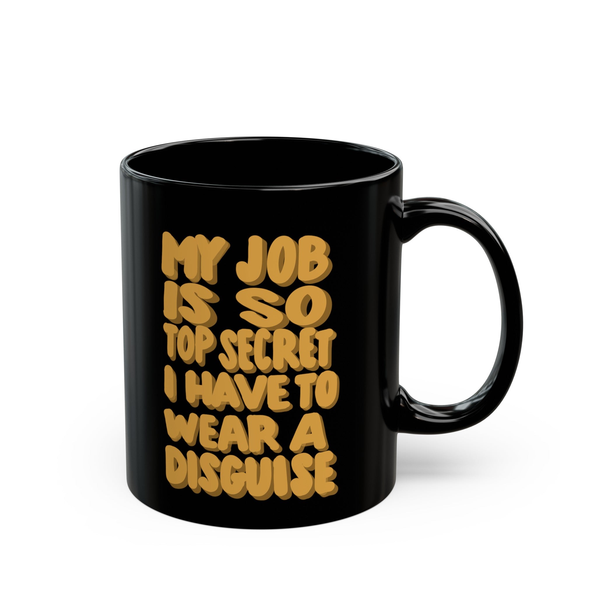 TOP SECRET JOB 3 Black Mug (11oz, 15oz)