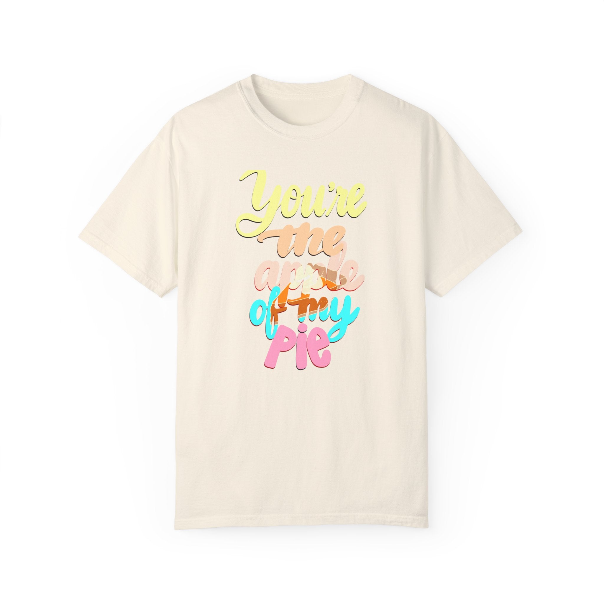 APPLE OF MY PIE- T-shirt