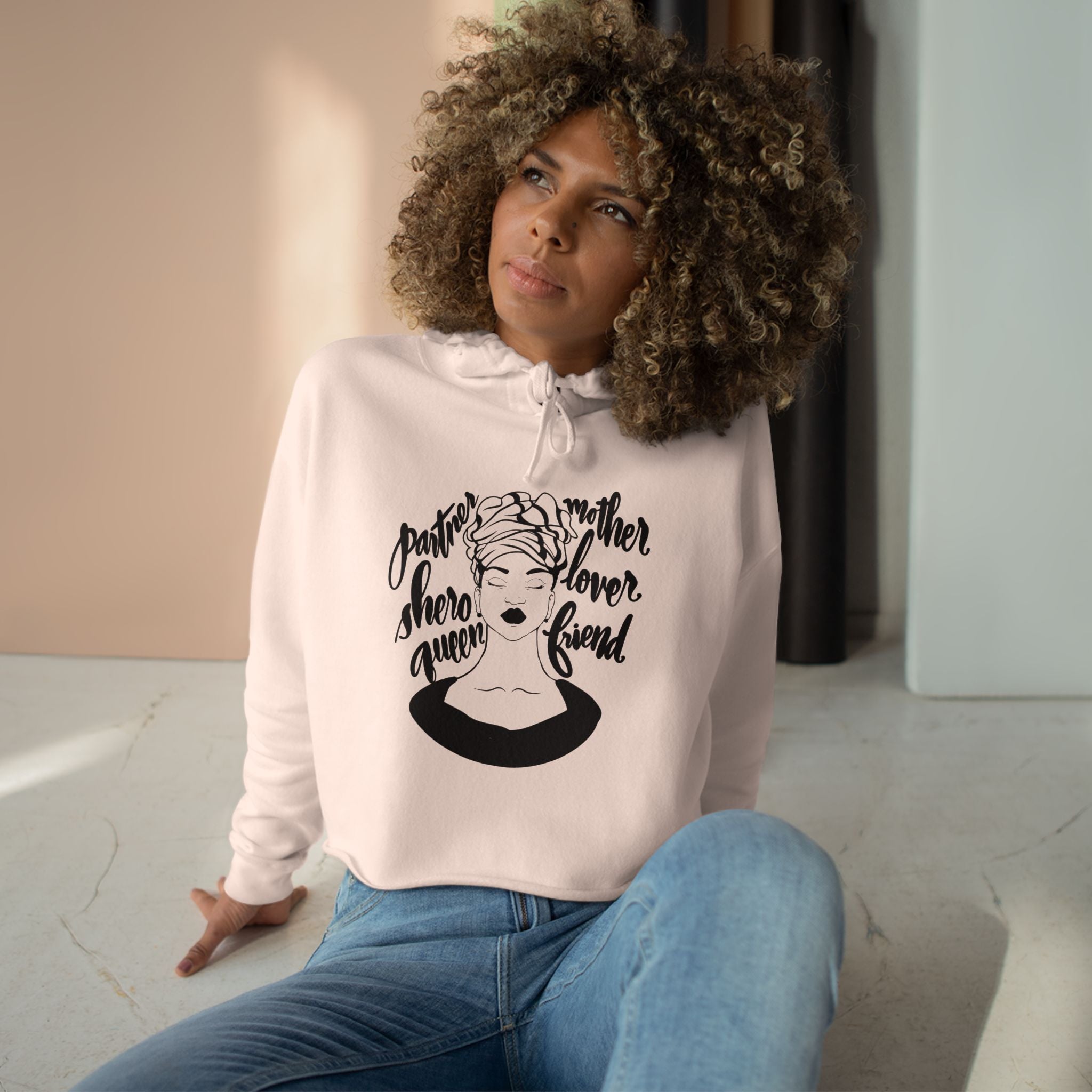 Inspirational Crop Hoodie - "Partner, Shero, Mother, Lover, Friend"