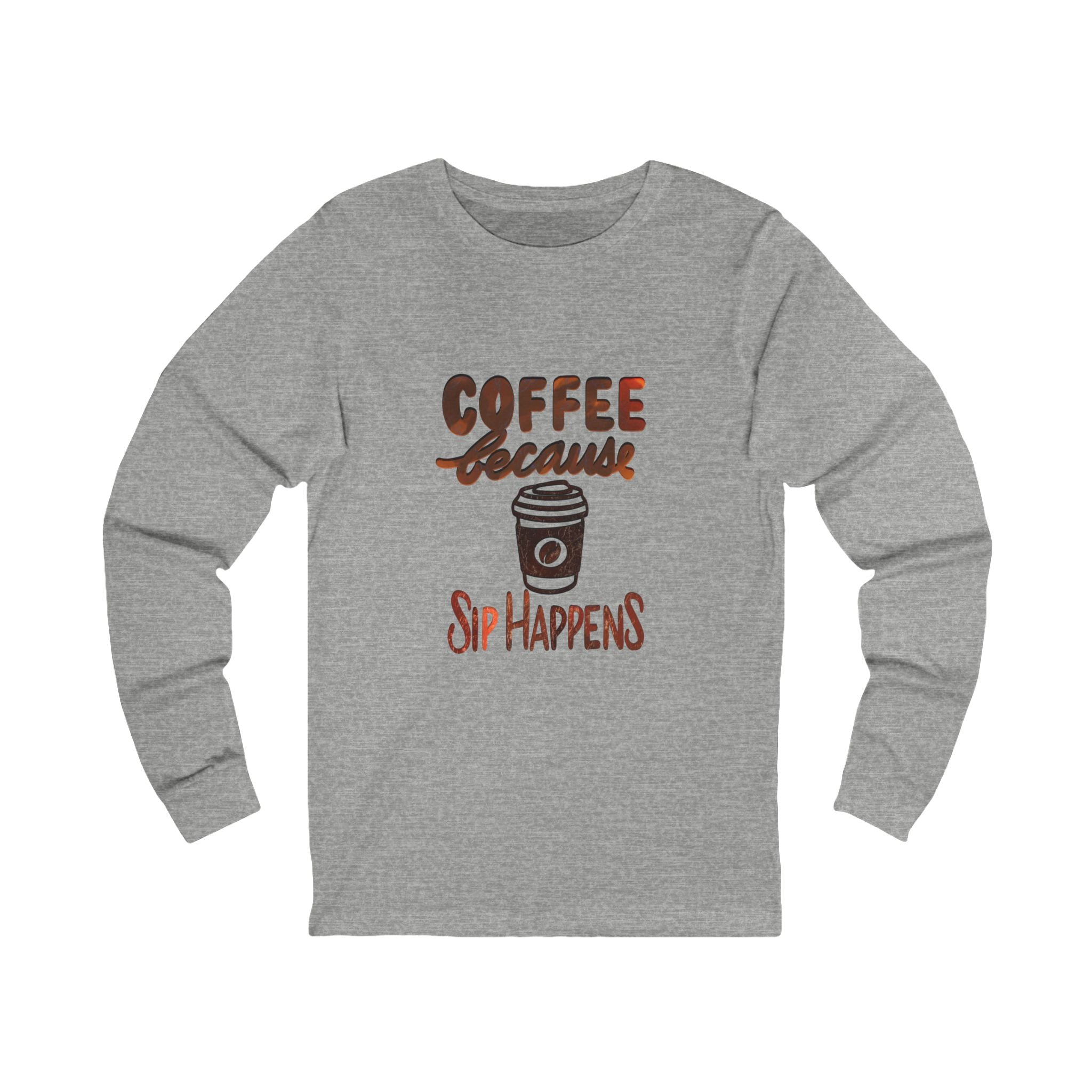 SIP HAPPENS Long Sleeve Tee