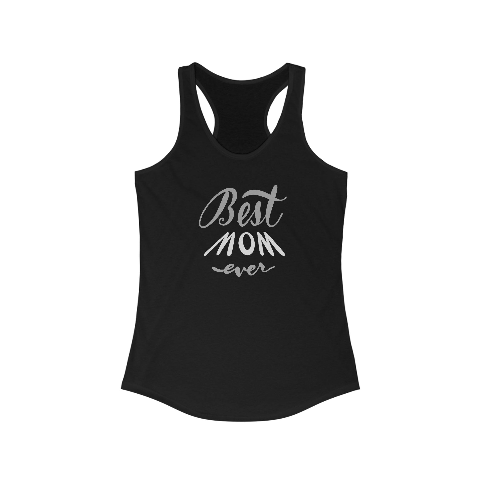 Best Mom Ever Racerback Tank