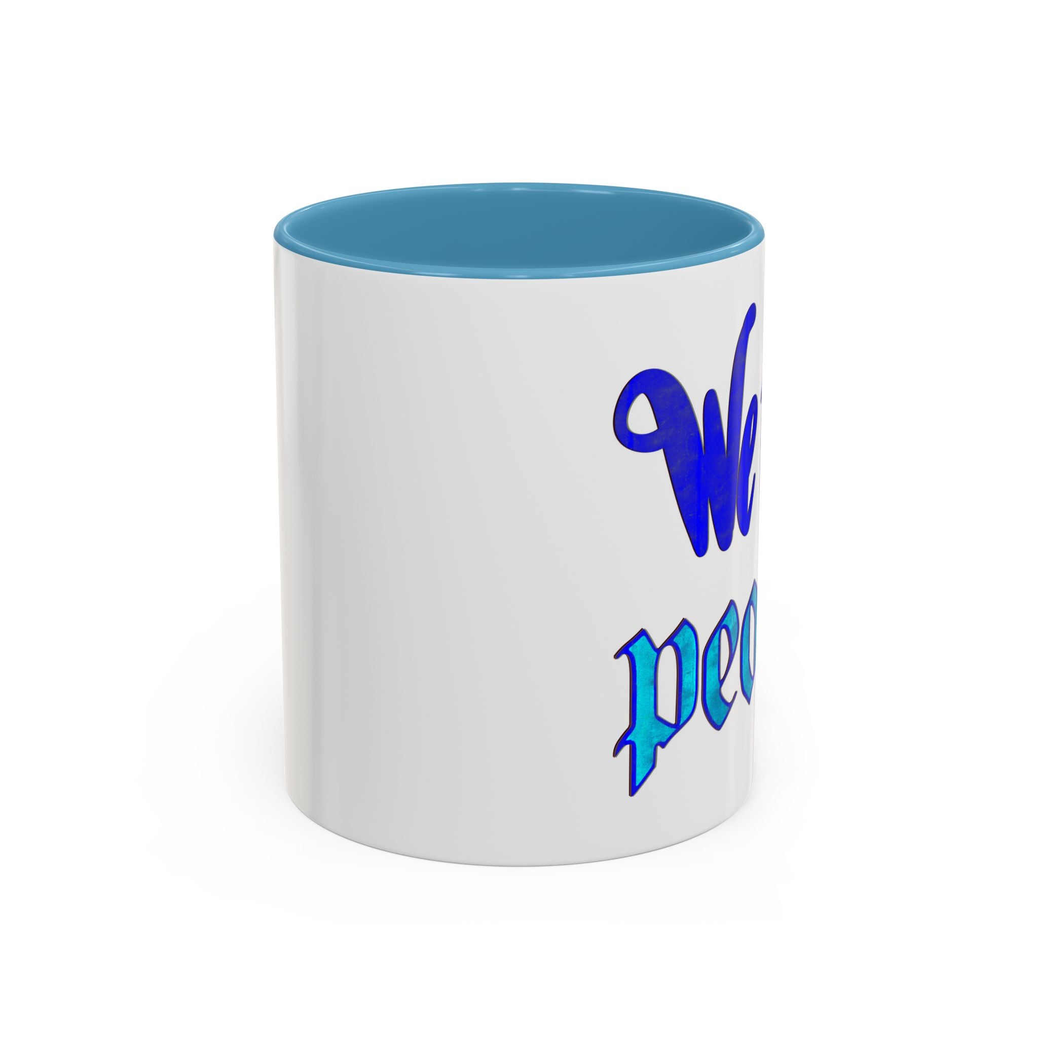 WE THE PEOPLE - 11oz