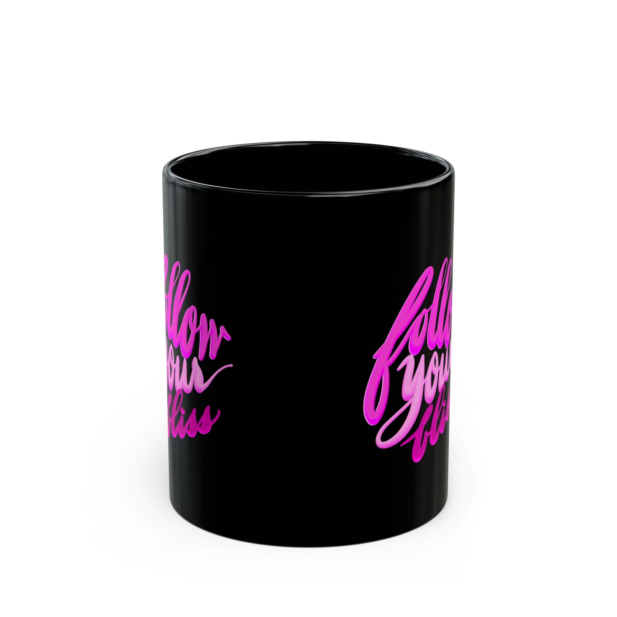 FOLLOW YOUR BLISS Black Mug (11oz)