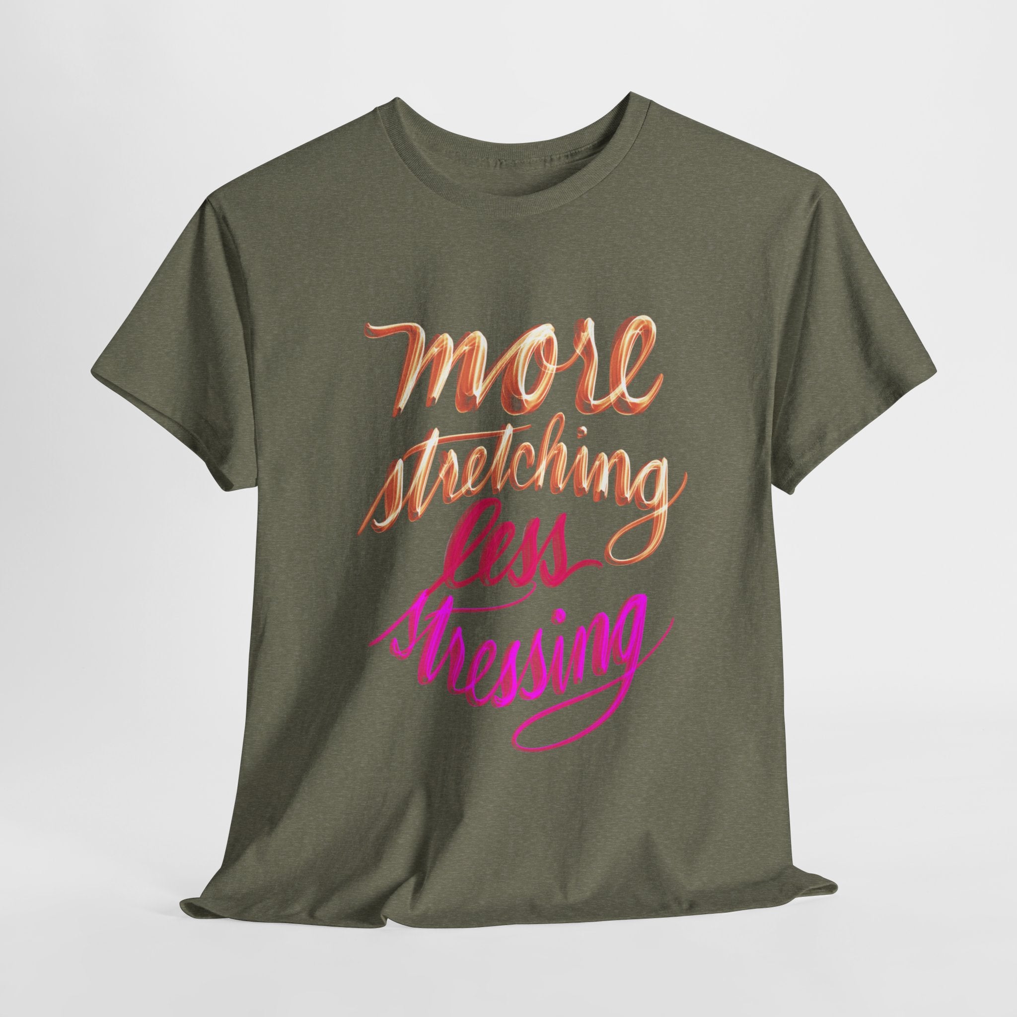 Yoga Tee - More Stretching, Less Stressing - Handwritten Tee Shirt Design by Cecile