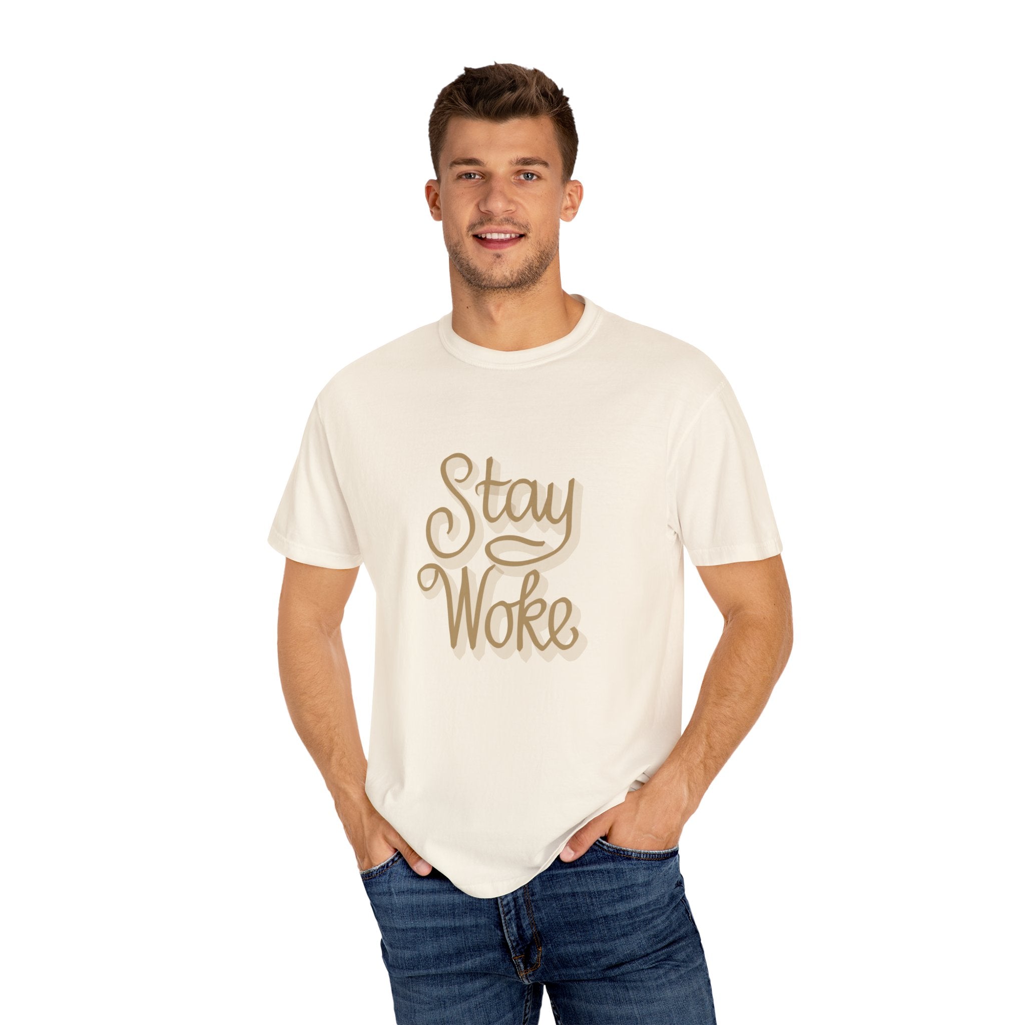 STAY WOKE Unisex Garment-Dyed T-shirt