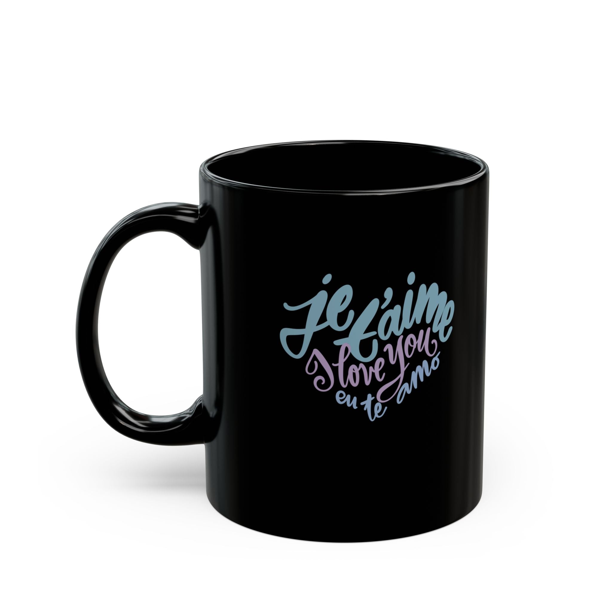 I LOVE YOU Black Mug (11oz)