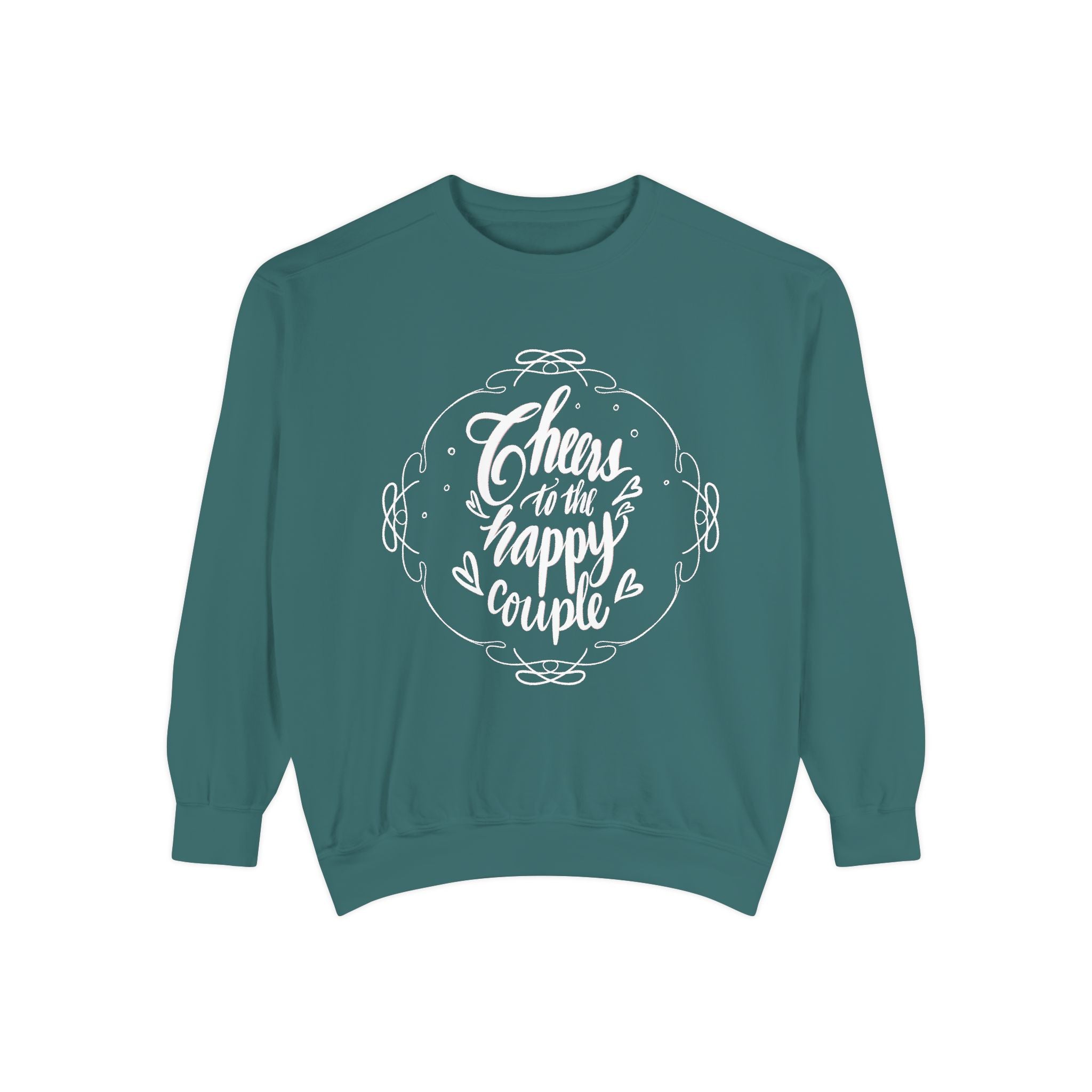 CHEERS TO THE HAPPY COUPLE Unisex Garment-Dyed Sweatshirt