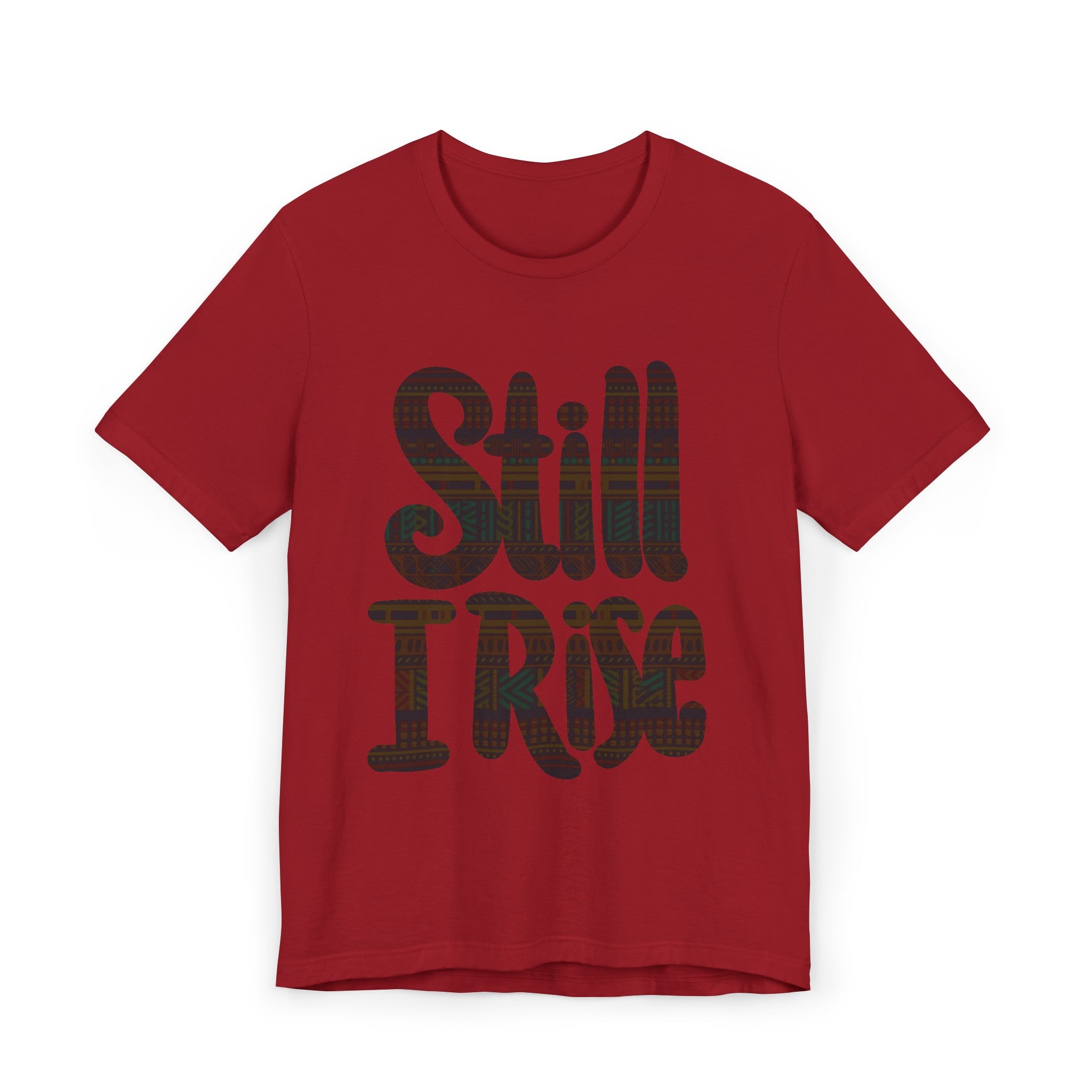 STILL I RISE Unisex Jersey T-Shirt