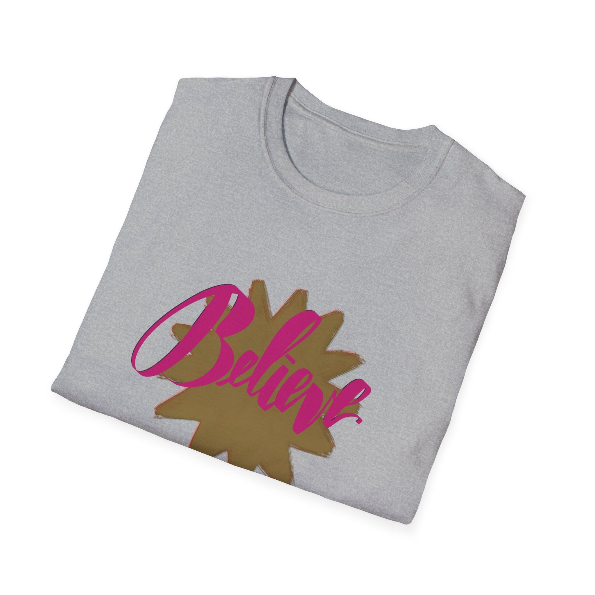 BELIEVE T-Shirt