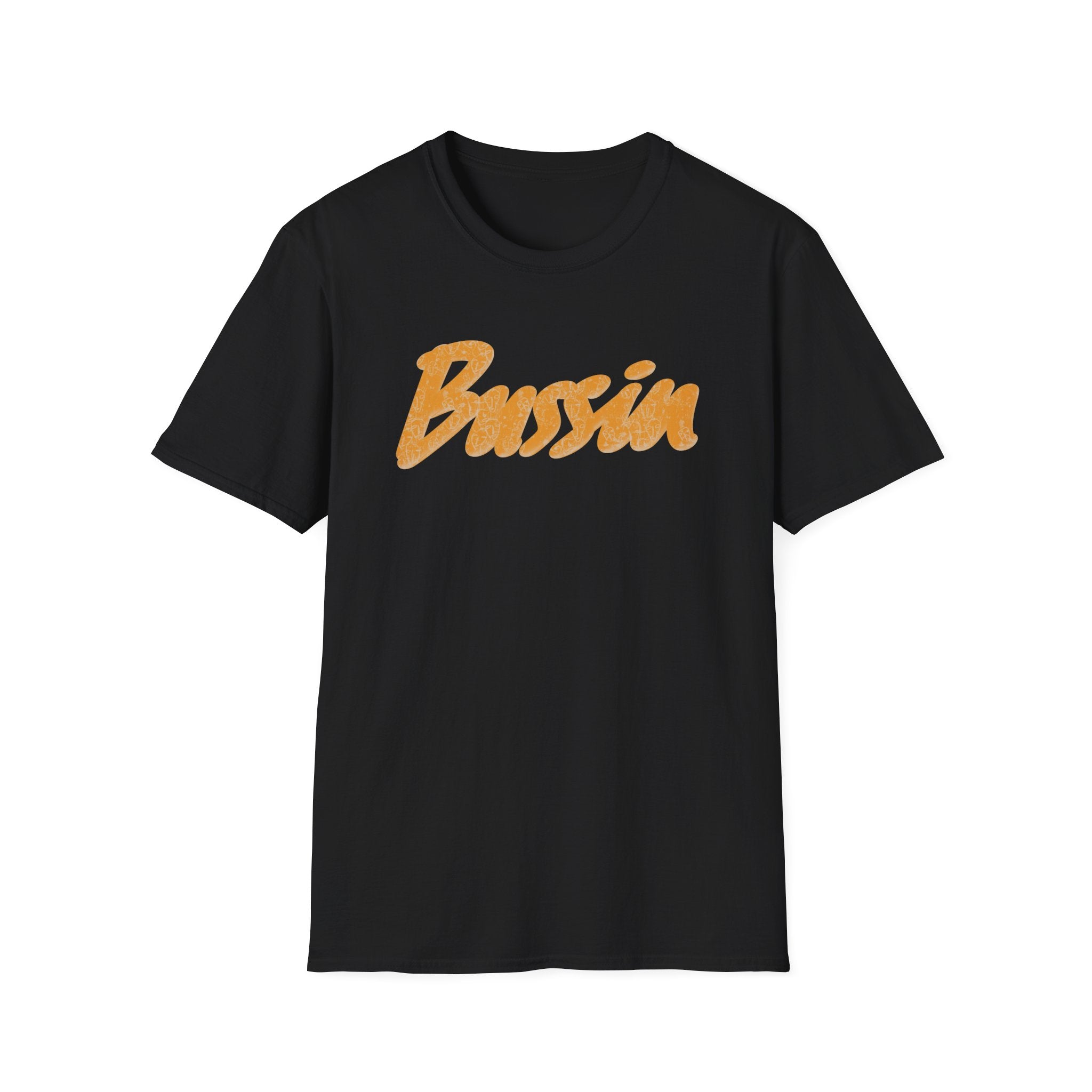 BUSSIN Softstyle T-Shirt