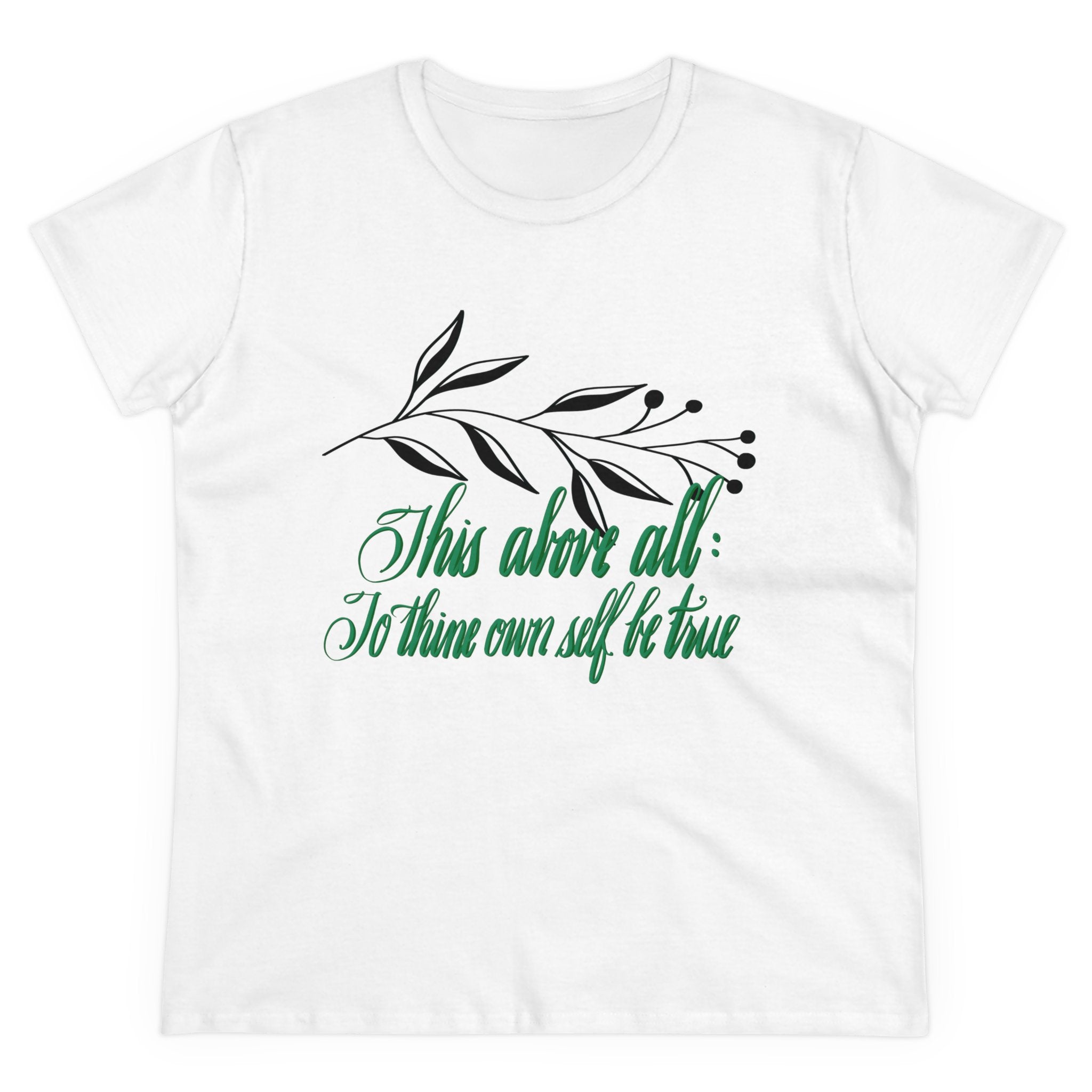 TO THINE OWN SELF BE TRUE QUOTABLE SHAKESPEARE TEE