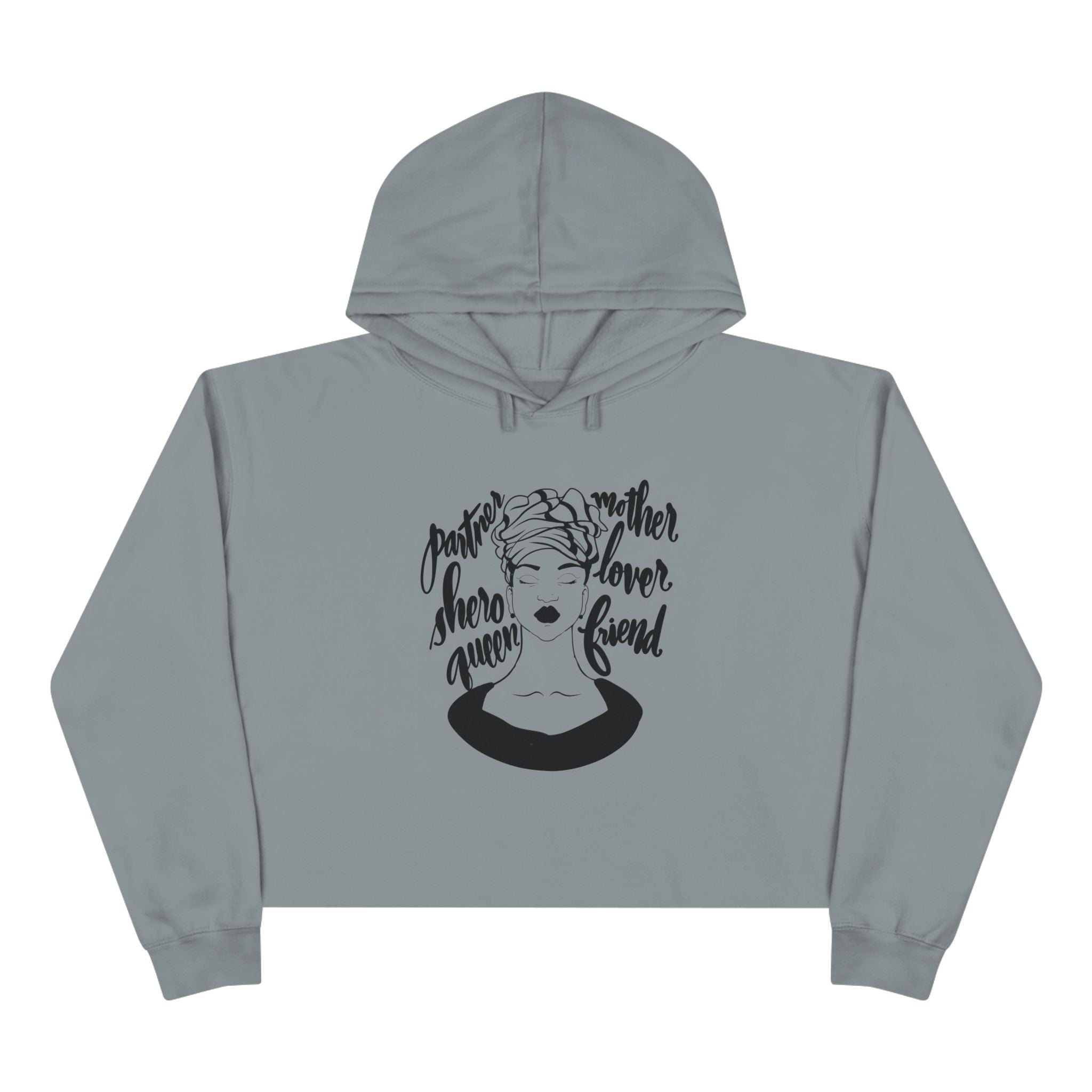 Inspirational Crop Hoodie - "Partner, Shero, Mother, Lover, Friend"