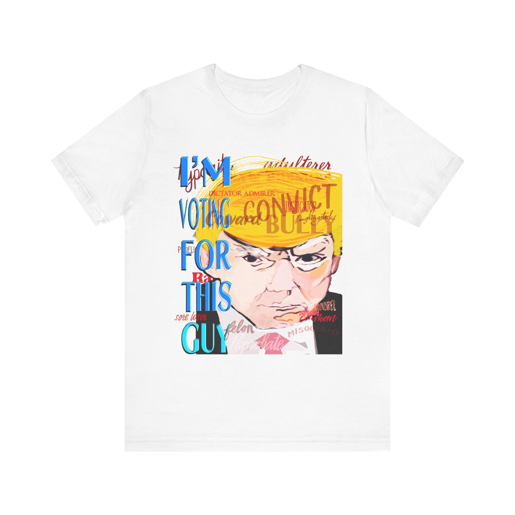 I’M VOTING FOR THIS GUY Unisex Jersey Short Sleeve Tee