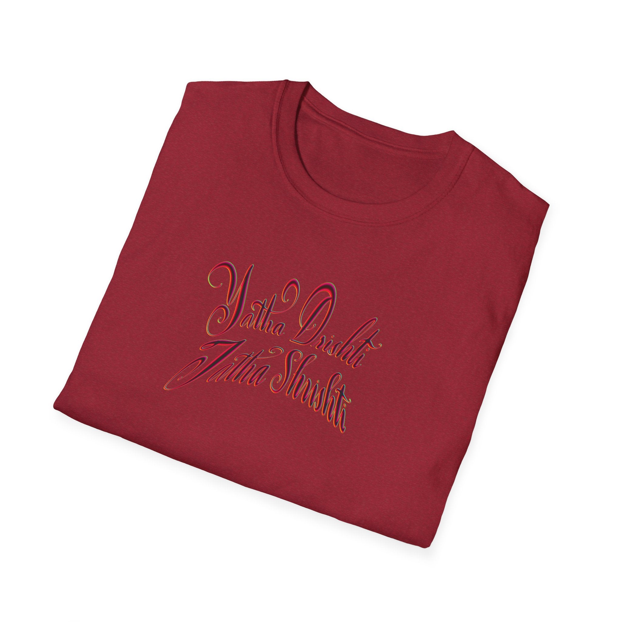 Yatha Dushi Unisex Softstyle T-Shirt - Inspirational Quote Tee