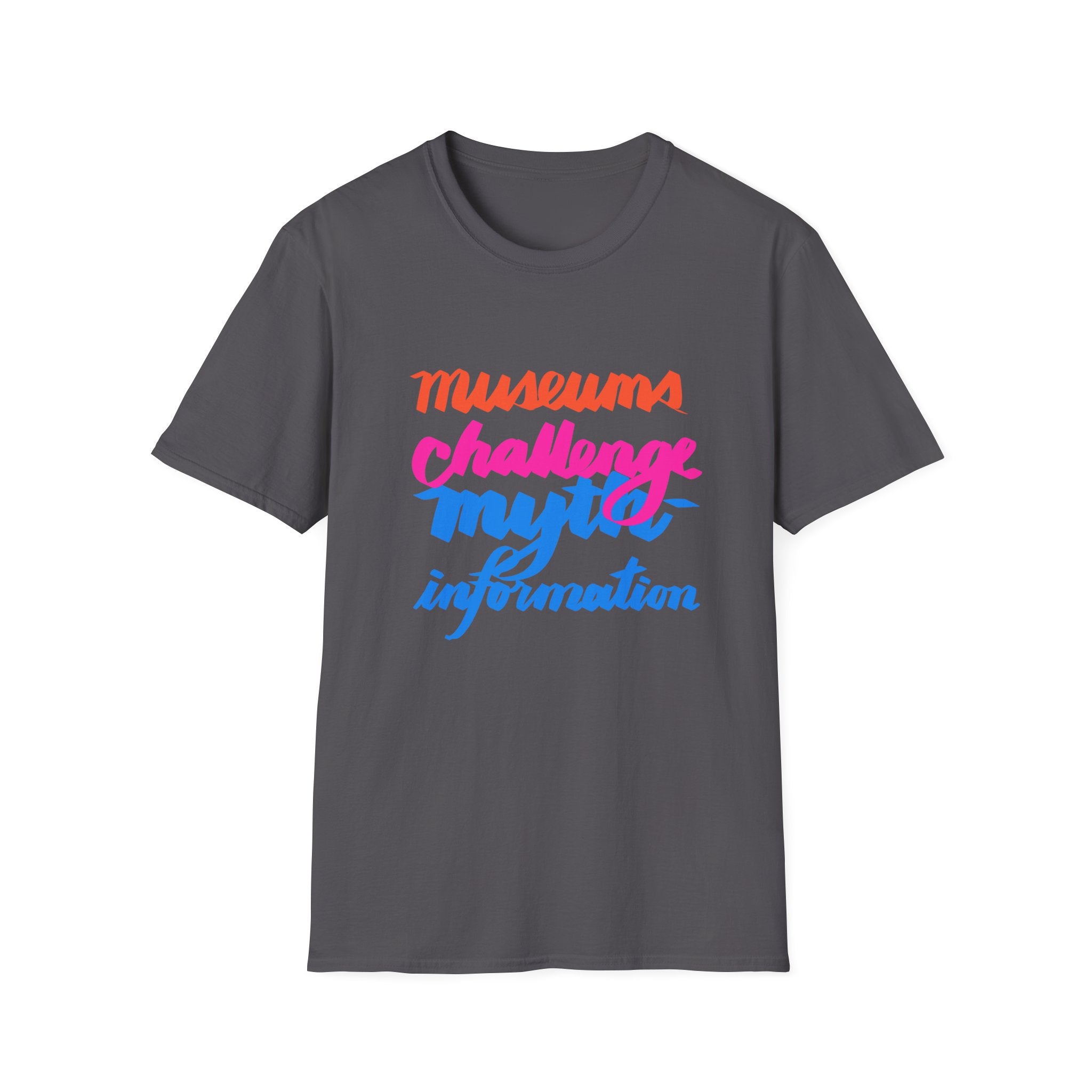 MUSEUMS CHALLENGE MYTH-INFORMATION T-Shirt