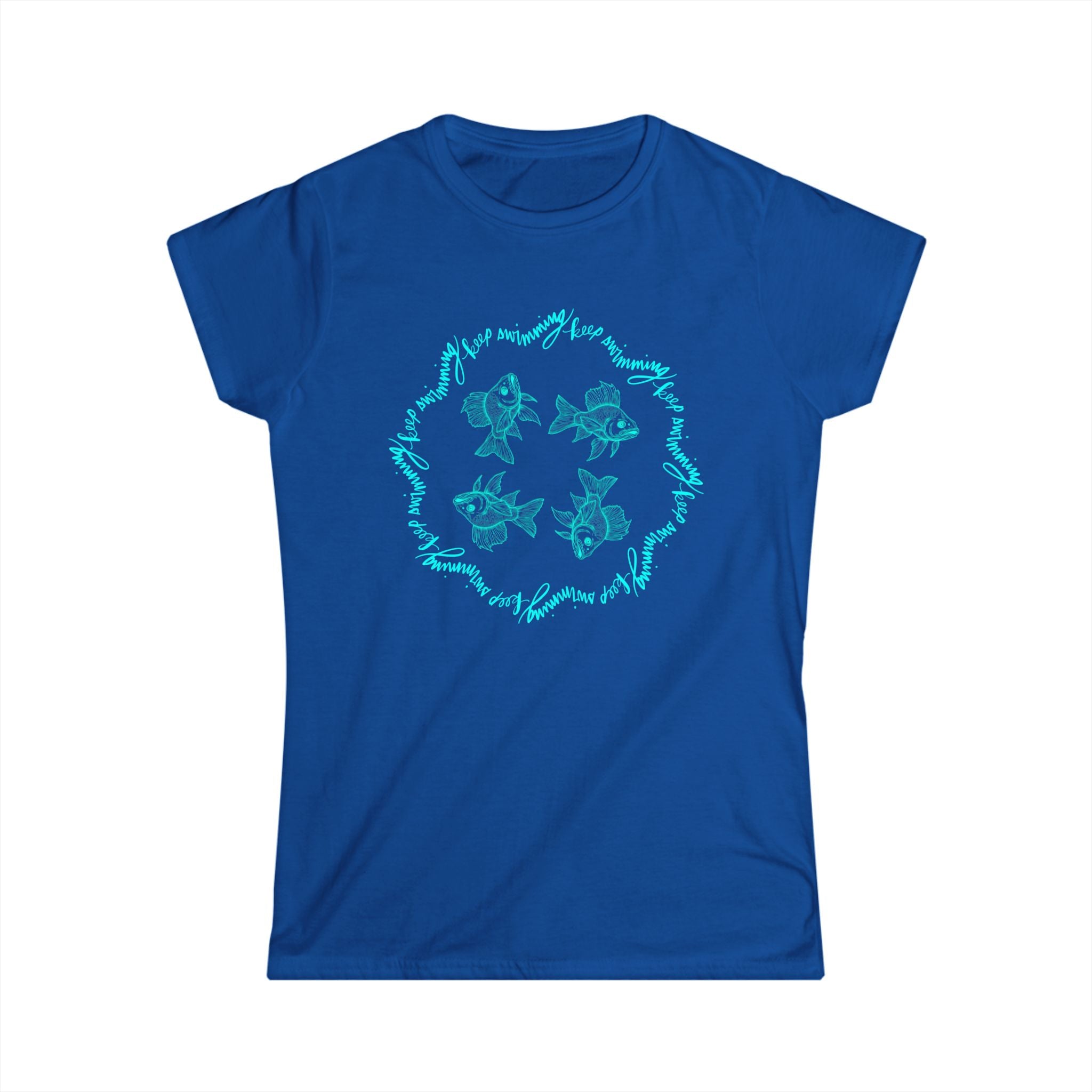Keep Swimming Inspirational Women's Softstyle Tee