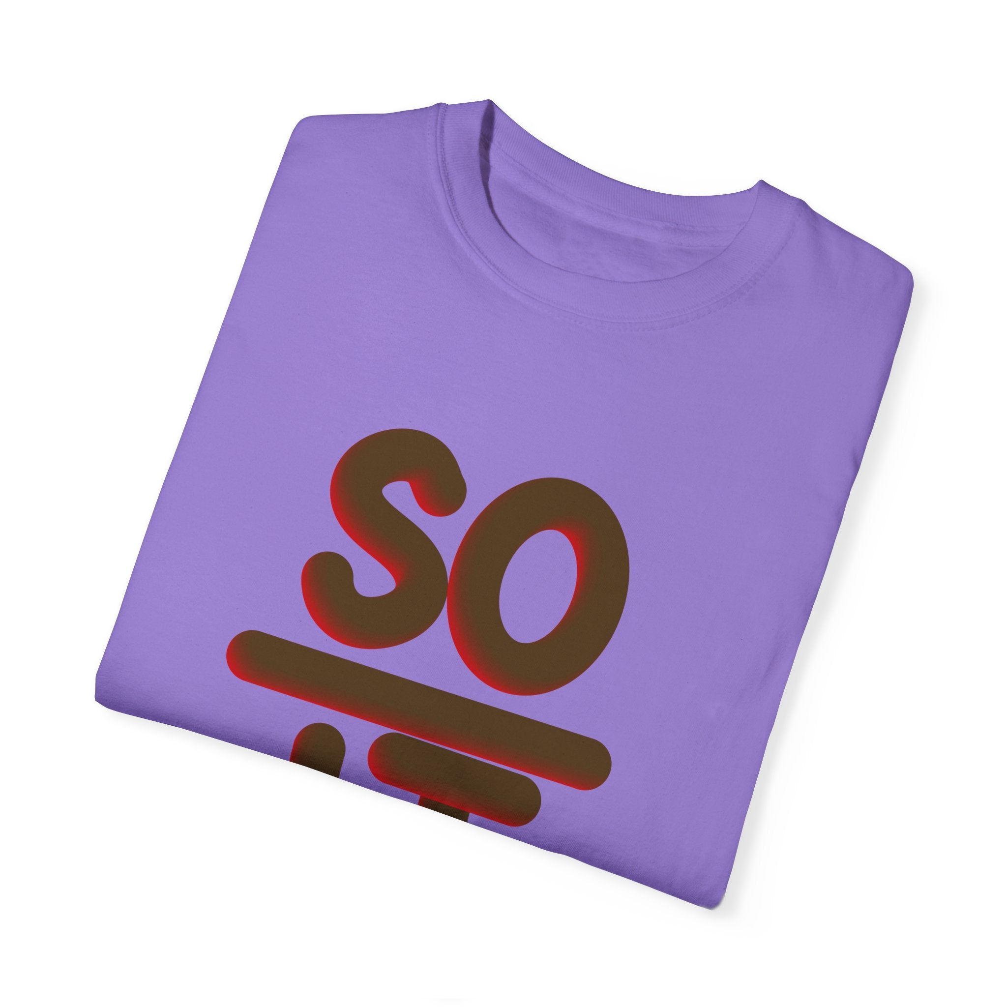 SO OVER IT Unisex Garment-Dyed T-shirt