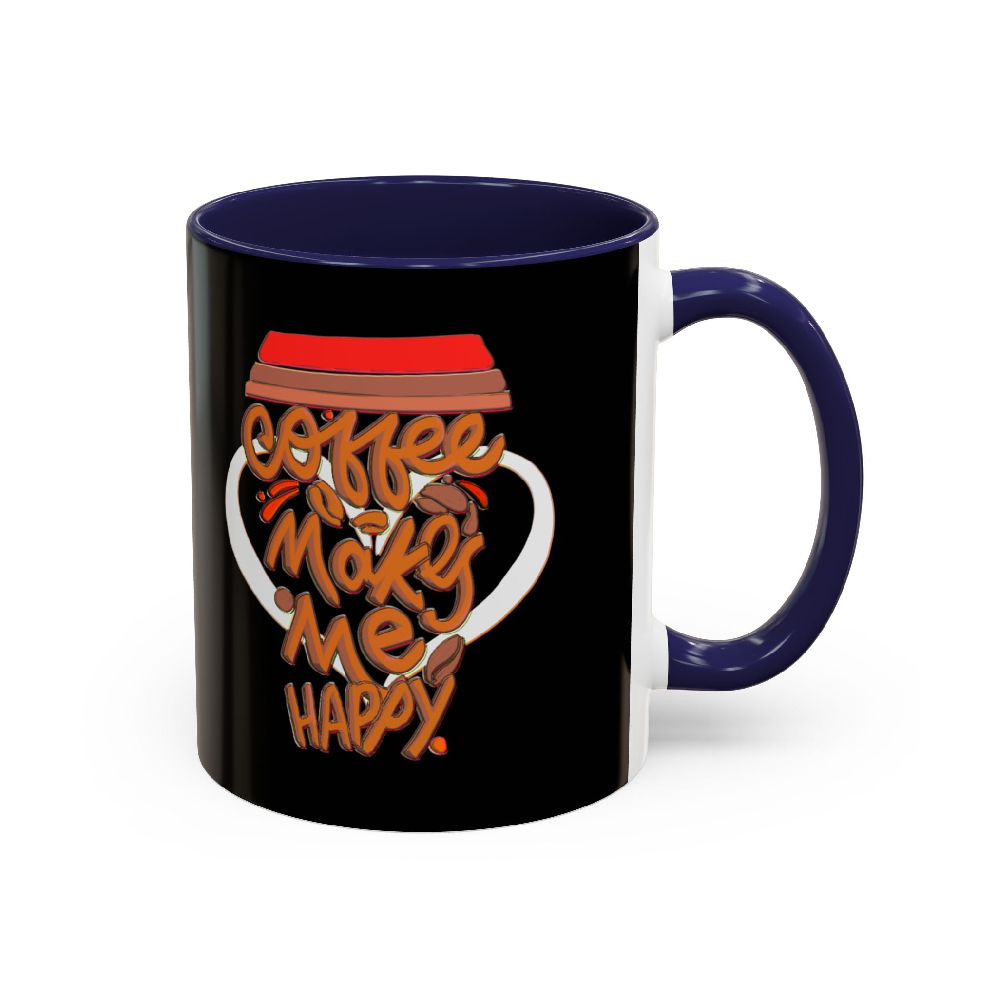 COFFEE MAKES ME HAPPY Hand-Drawn Design Accent Coffee Mug (11oz)
