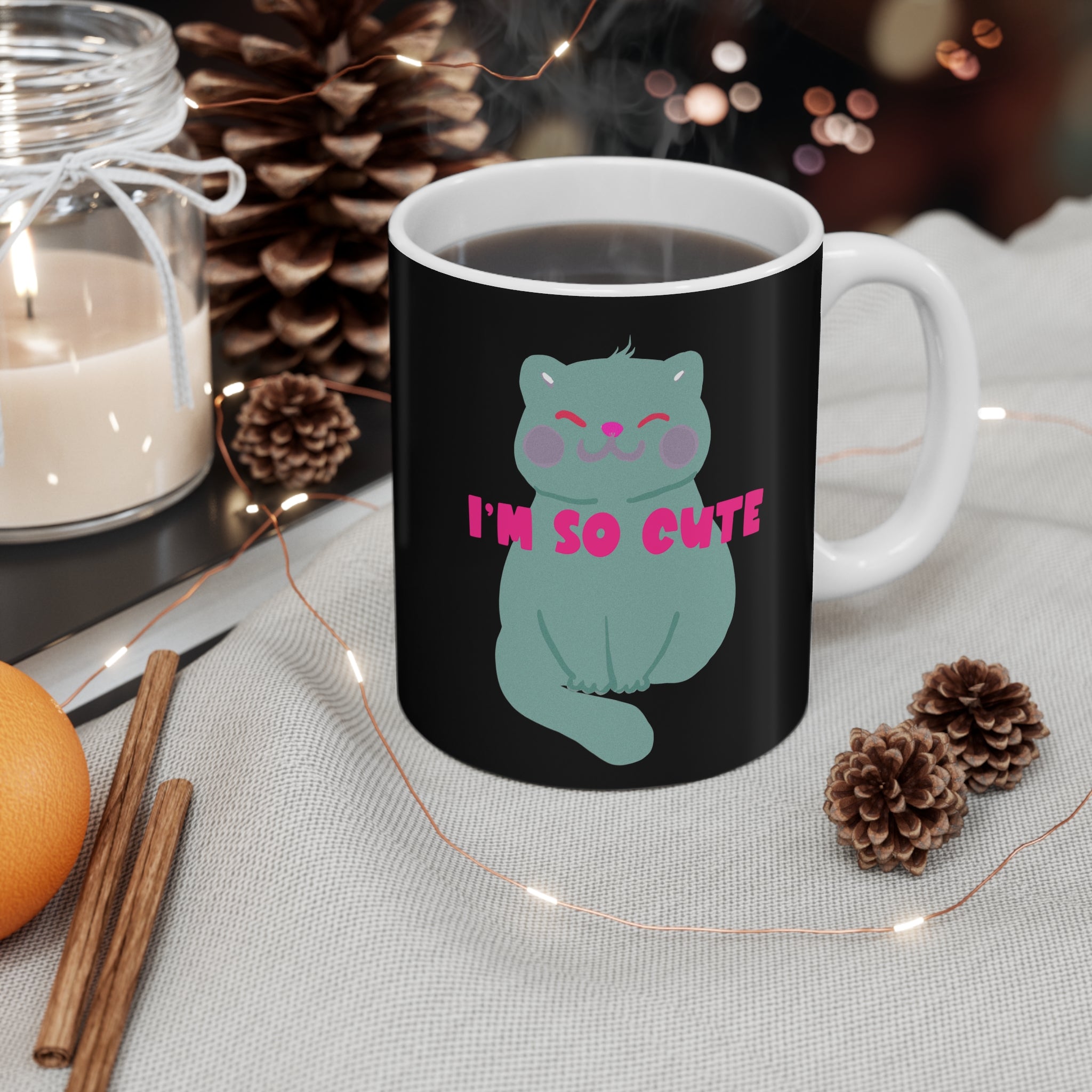 I’M SO CUTE Mug 11oz