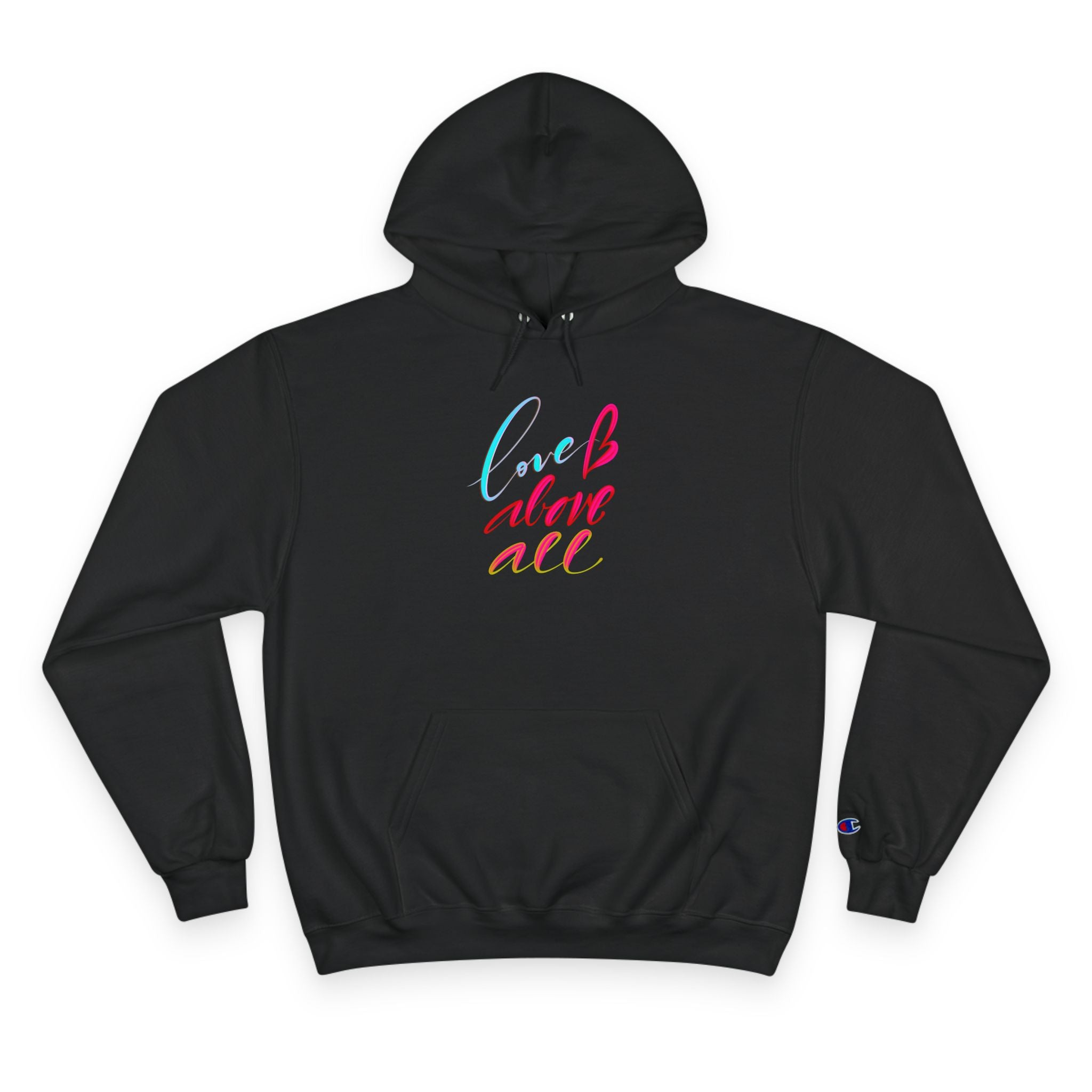 Inspirational Champion Hoodie – 'Love Above All'