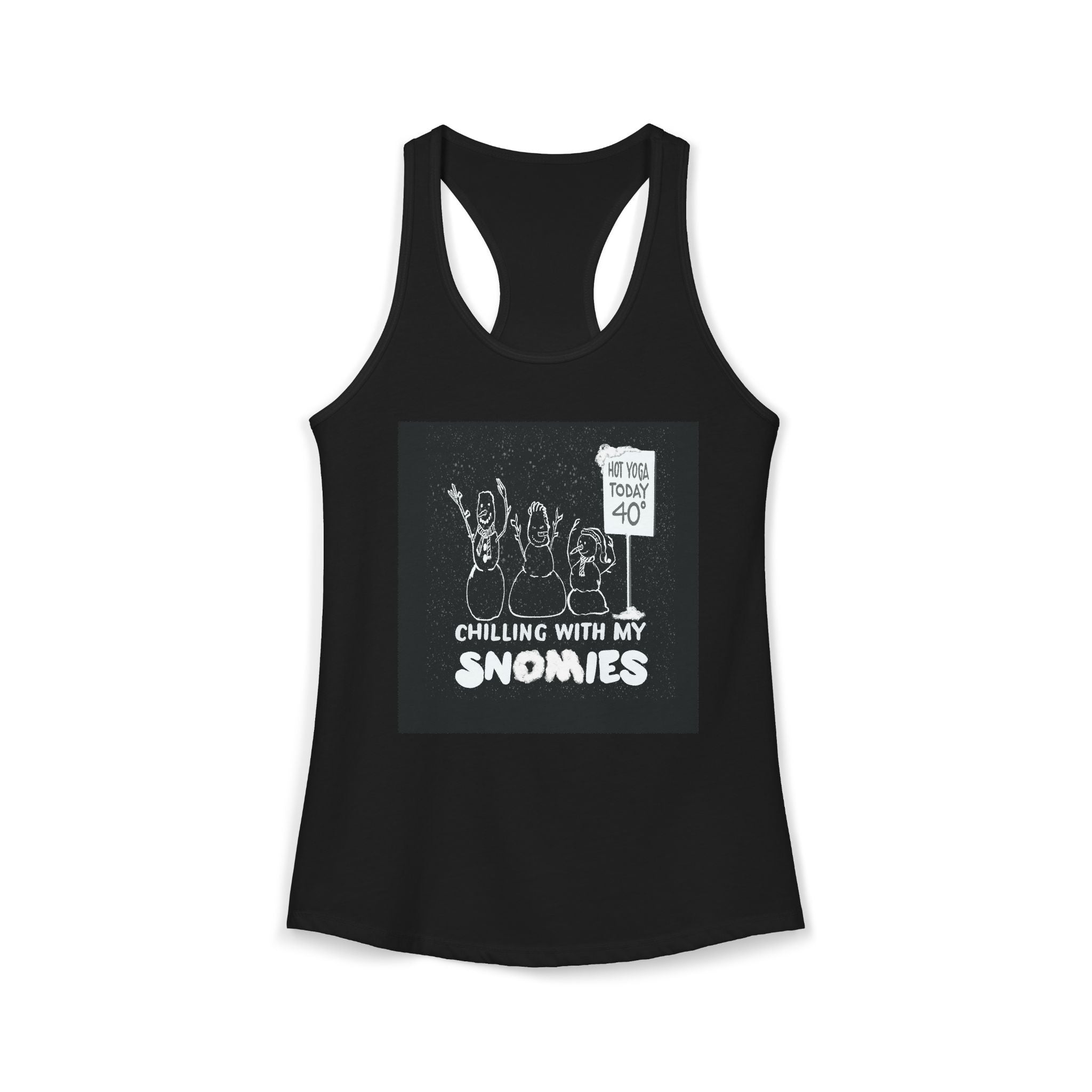 Chilling With My SnOMies Winter Racerback Tank — Hand-Drawn Fun Yoga Tee