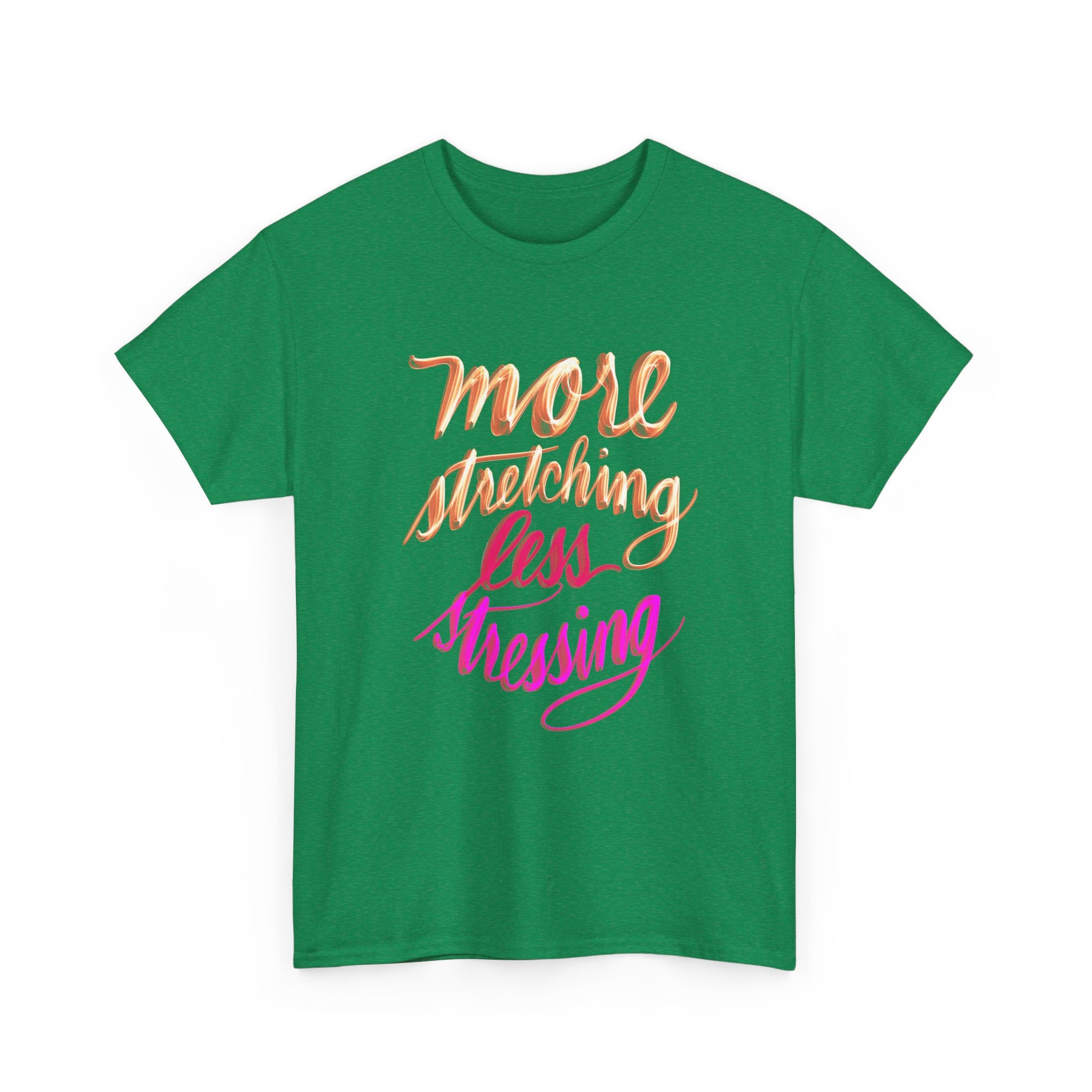 Yoga Tee - More Stretching, Less Stressing - Handwritten Tee Shirt Design by Cecile