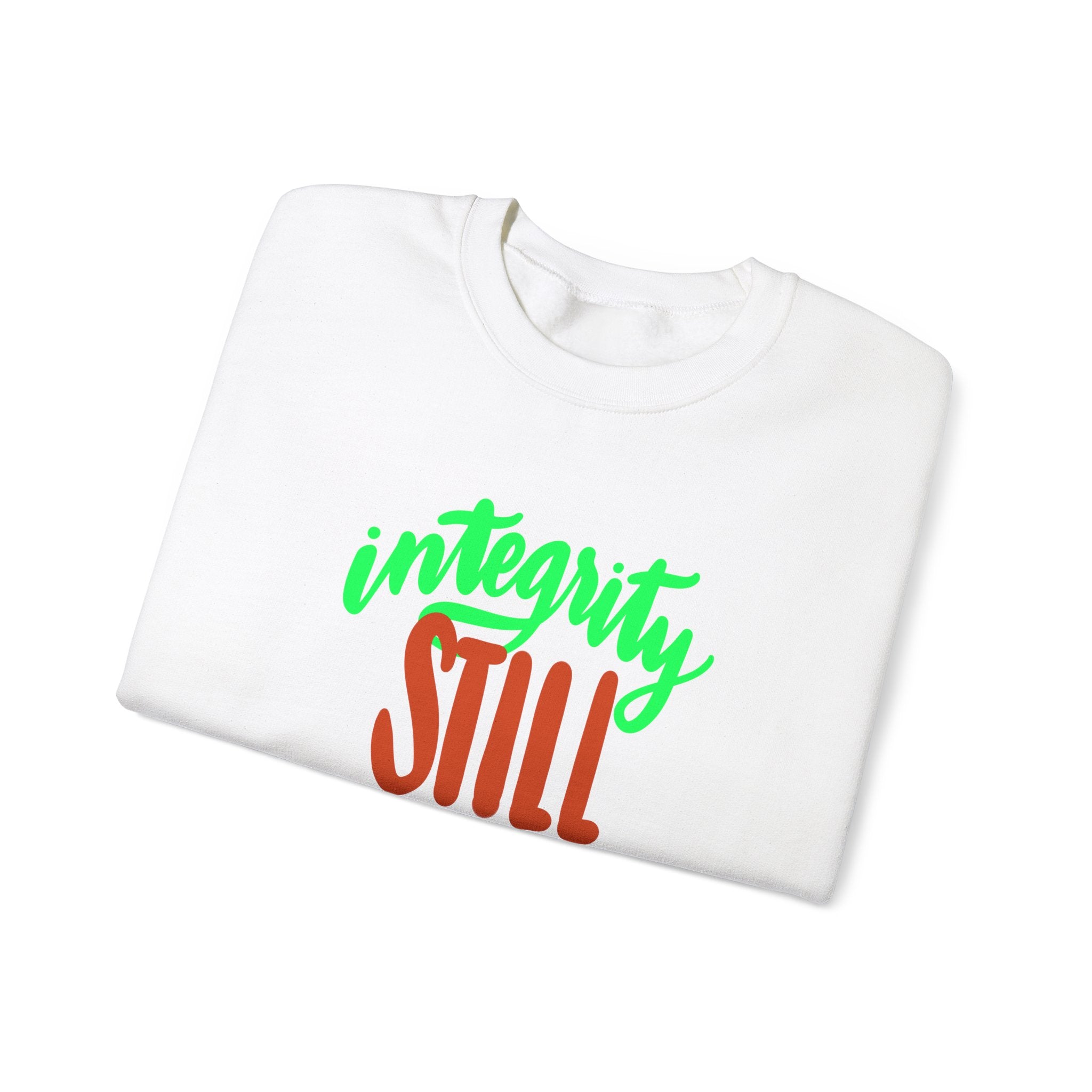 Integrity Still Matters Sweatshirt | Unisex Heavy Blend Crewneck | Cozy Everyday Style