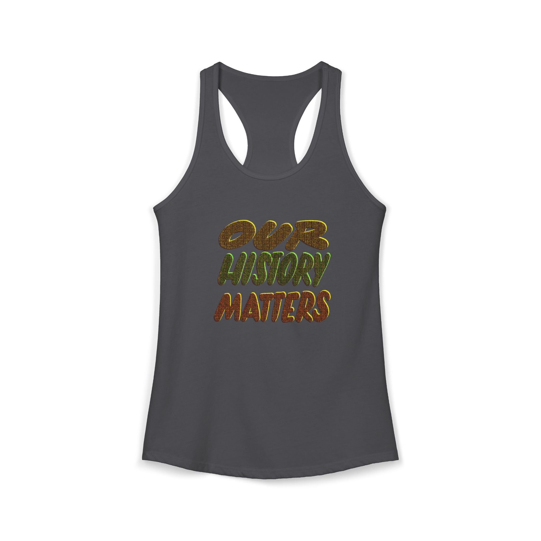 Women's Tank — "Our History Matters" Black History Tribute