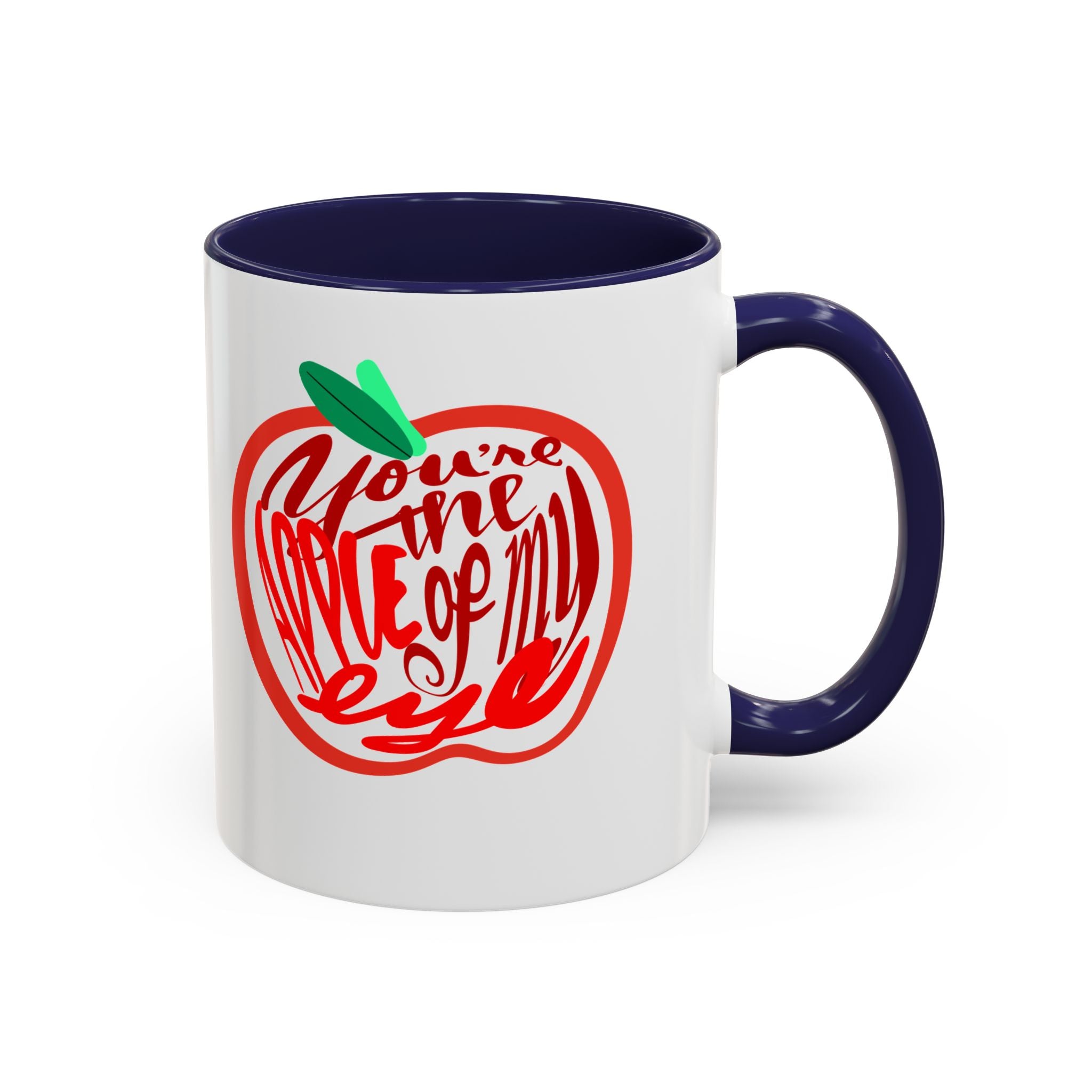 APPLE OF MY EYE 11 oz Coffee Mug