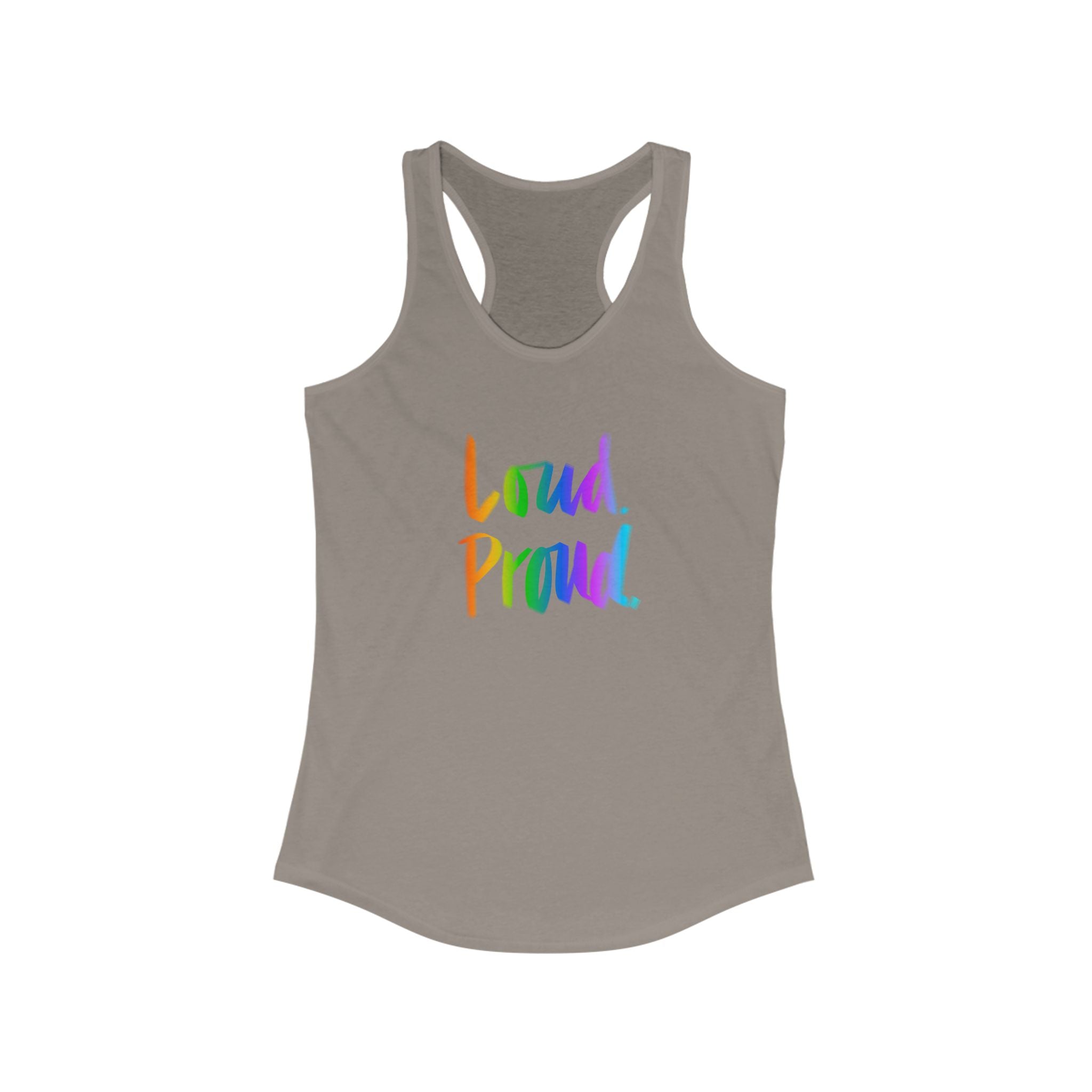 Loud Proud Women's Racerback Tank - Colorful Statement Top for Empowerment and Self-Expression
