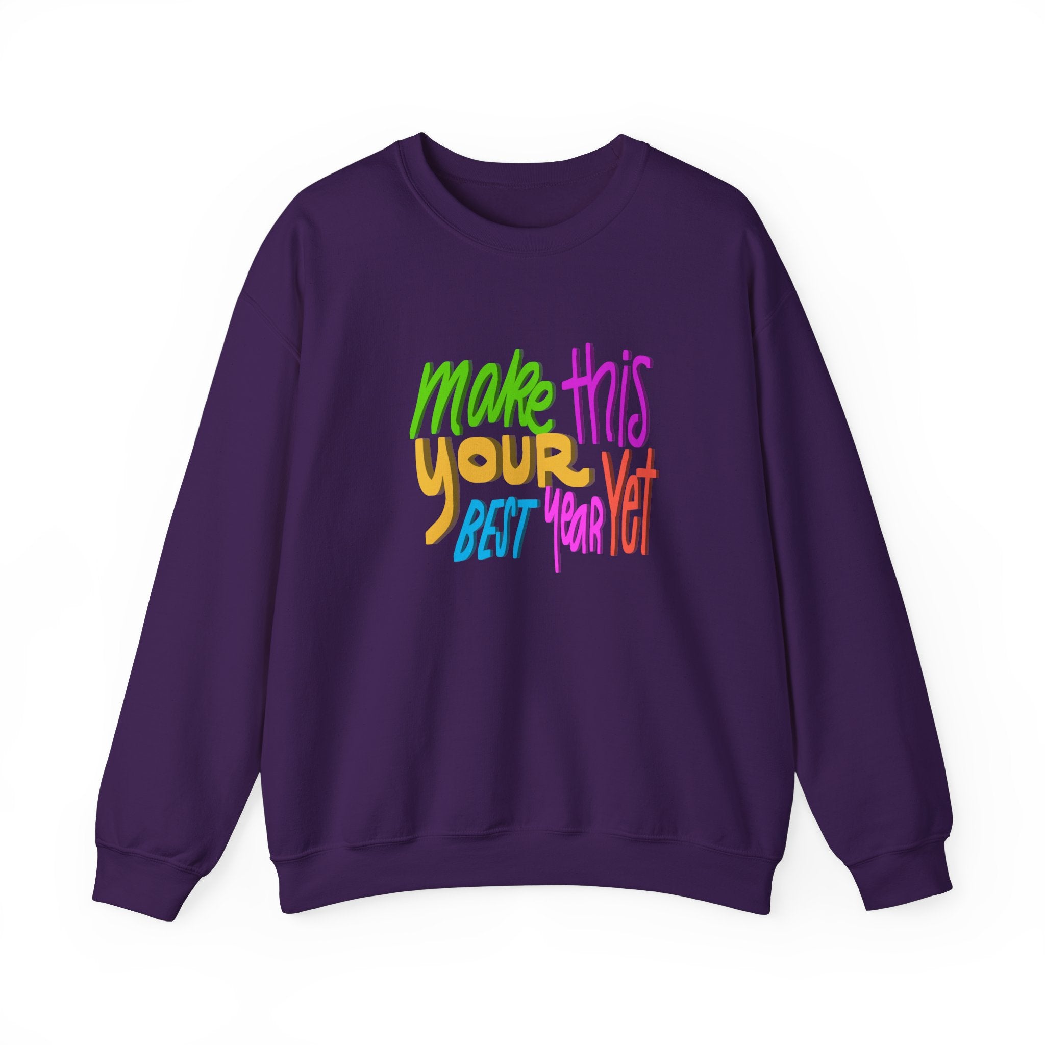 BEST YEAR YET Crewneck Sweatshirt