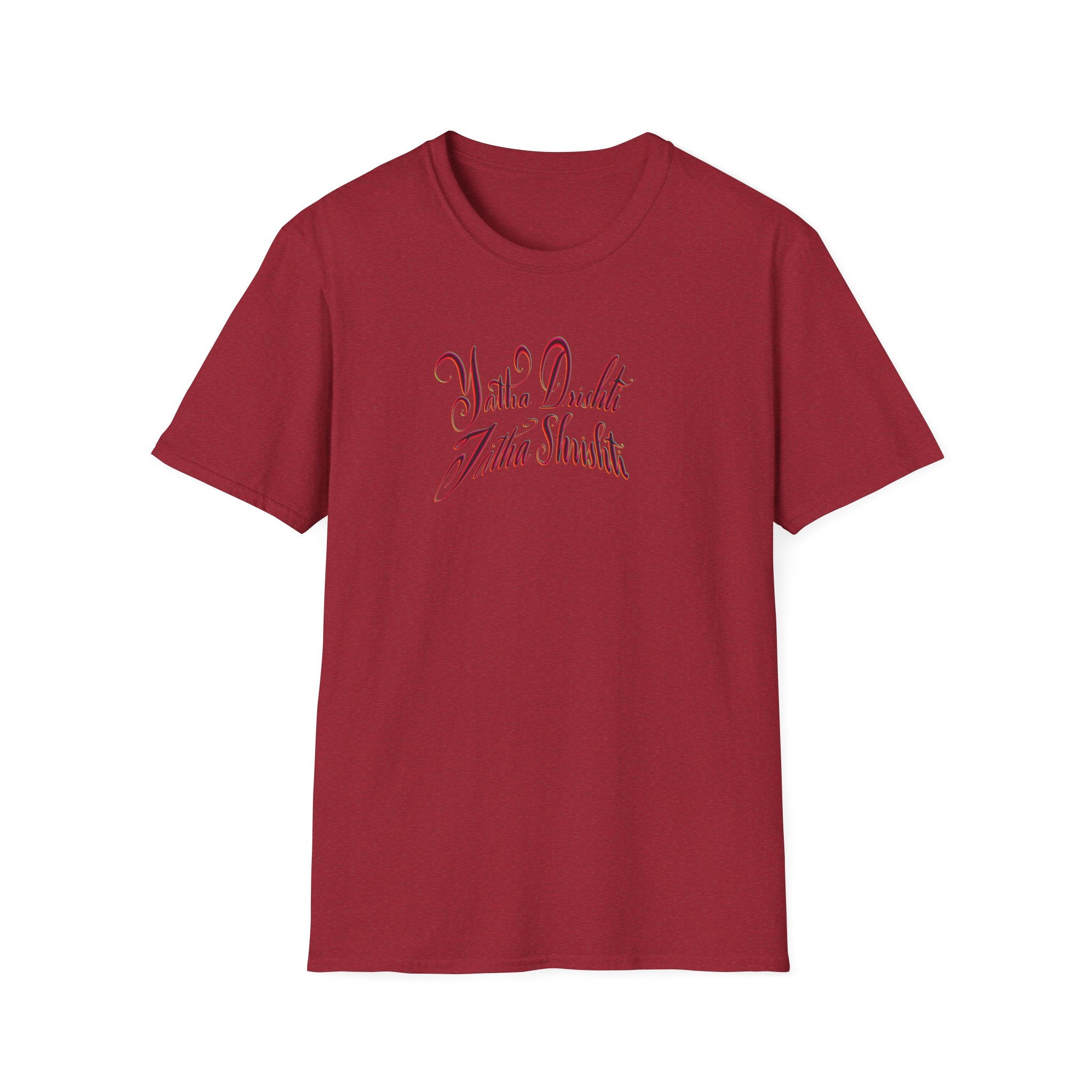 Yatha Dushi Unisex Softstyle T-Shirt - Inspirational Quote Tee
