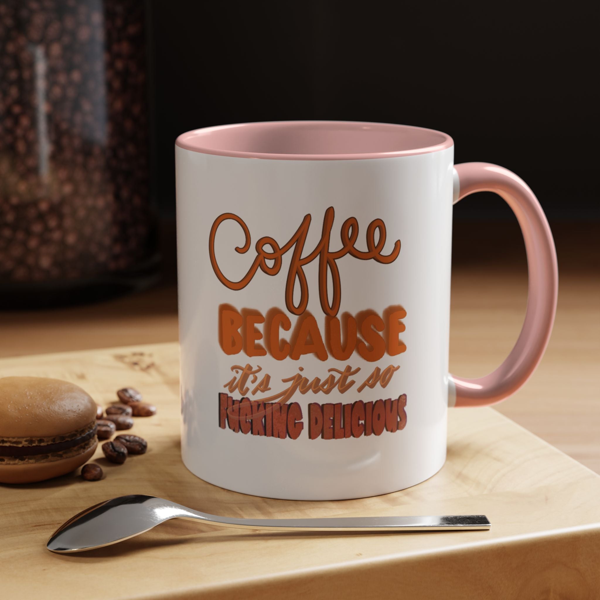 COFFEE IS SO DELICIOUS Accent Coffee Mug (11 oz)