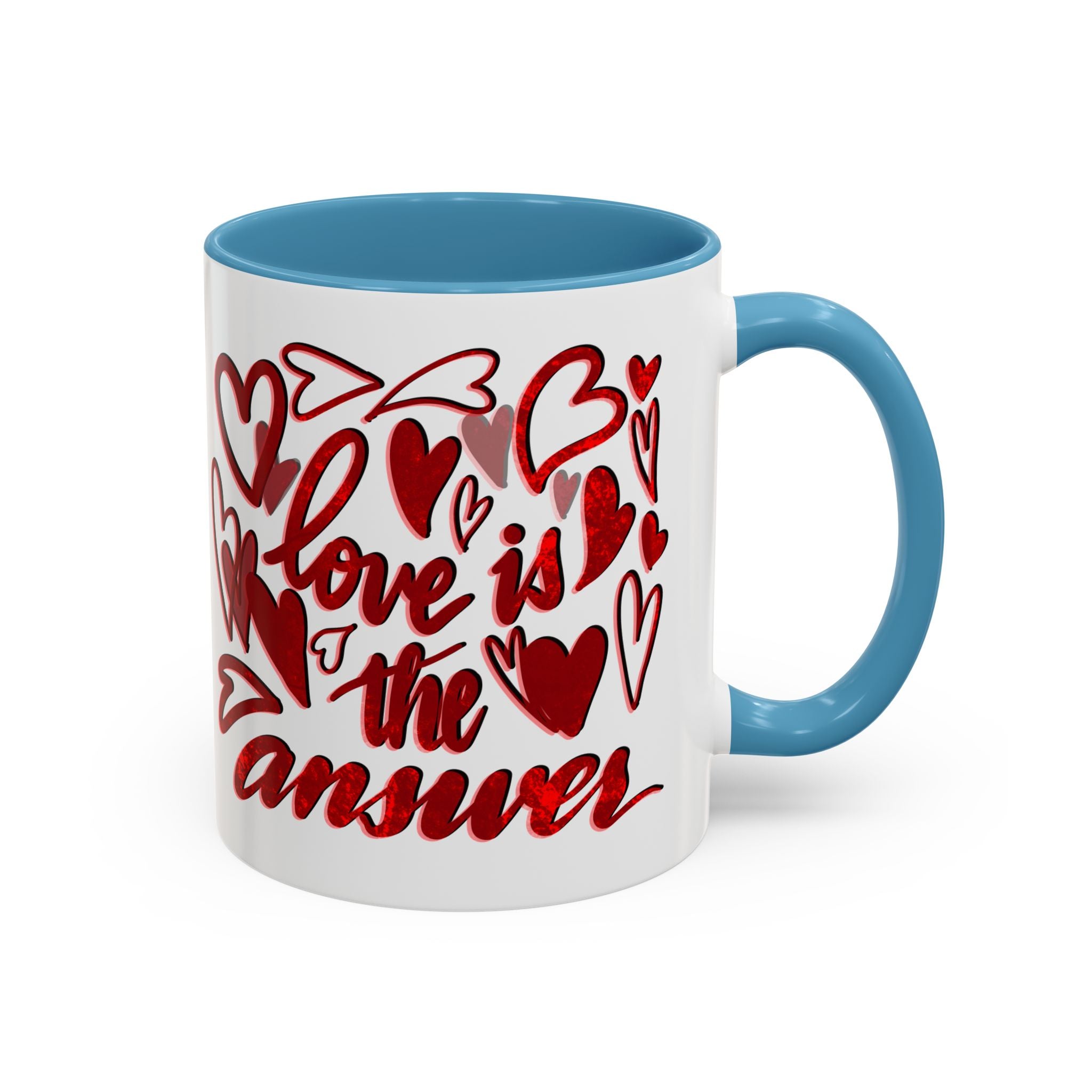 LOVE IS THE ANSWER- 11oz