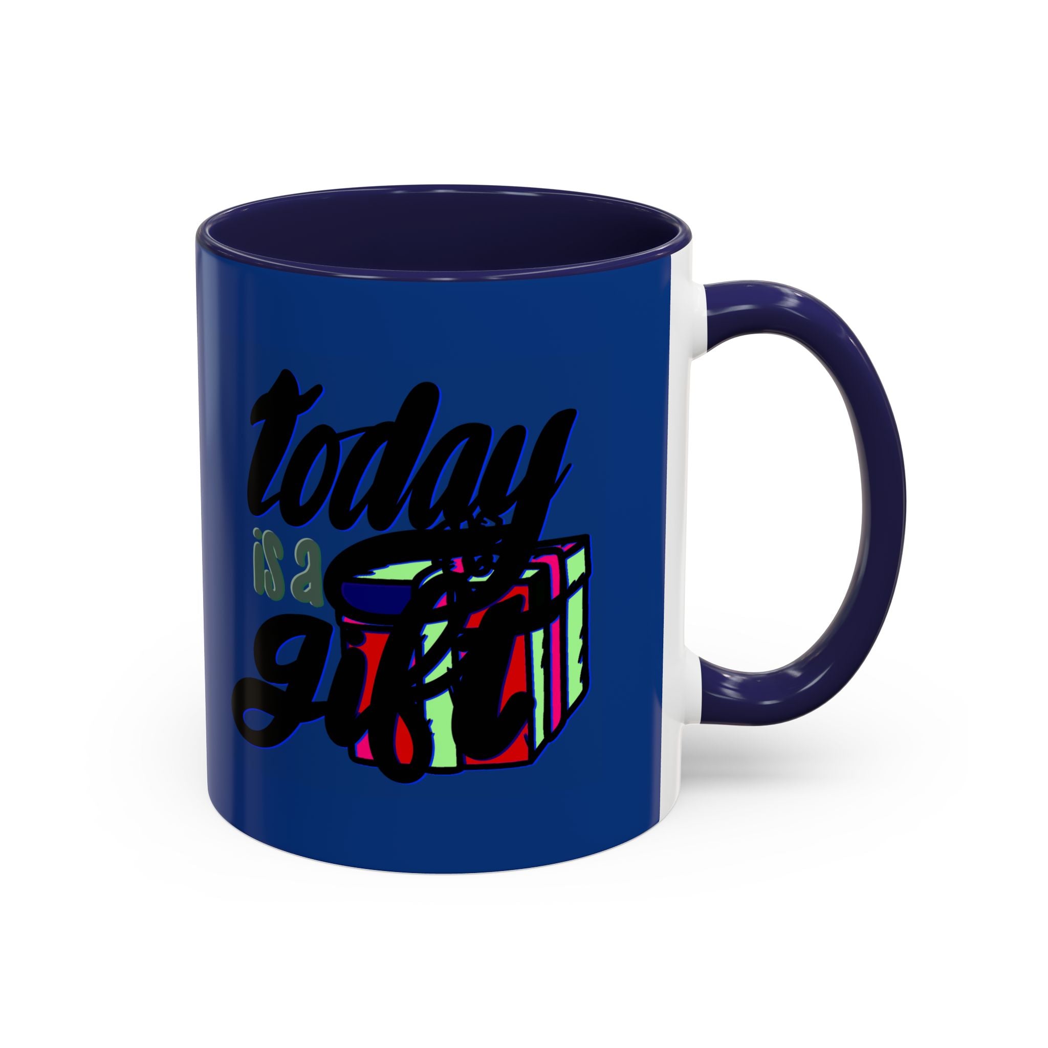 TODAY IS A GIFT mug- 11oz