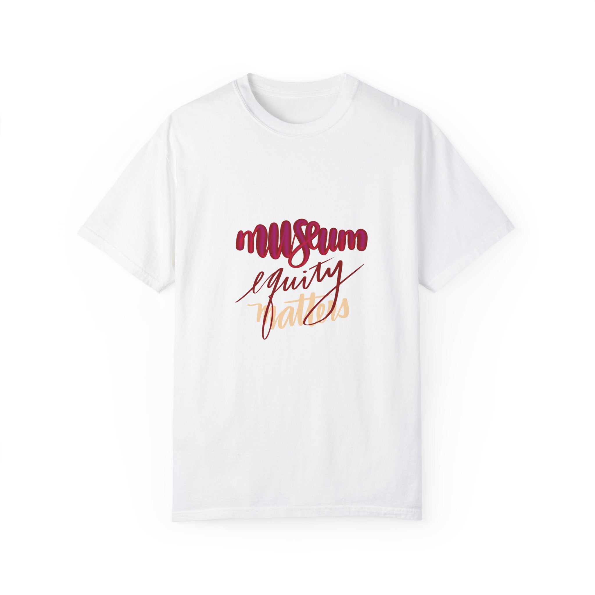 MUSEUM EQUITY MATTERS Unisex T-shirt