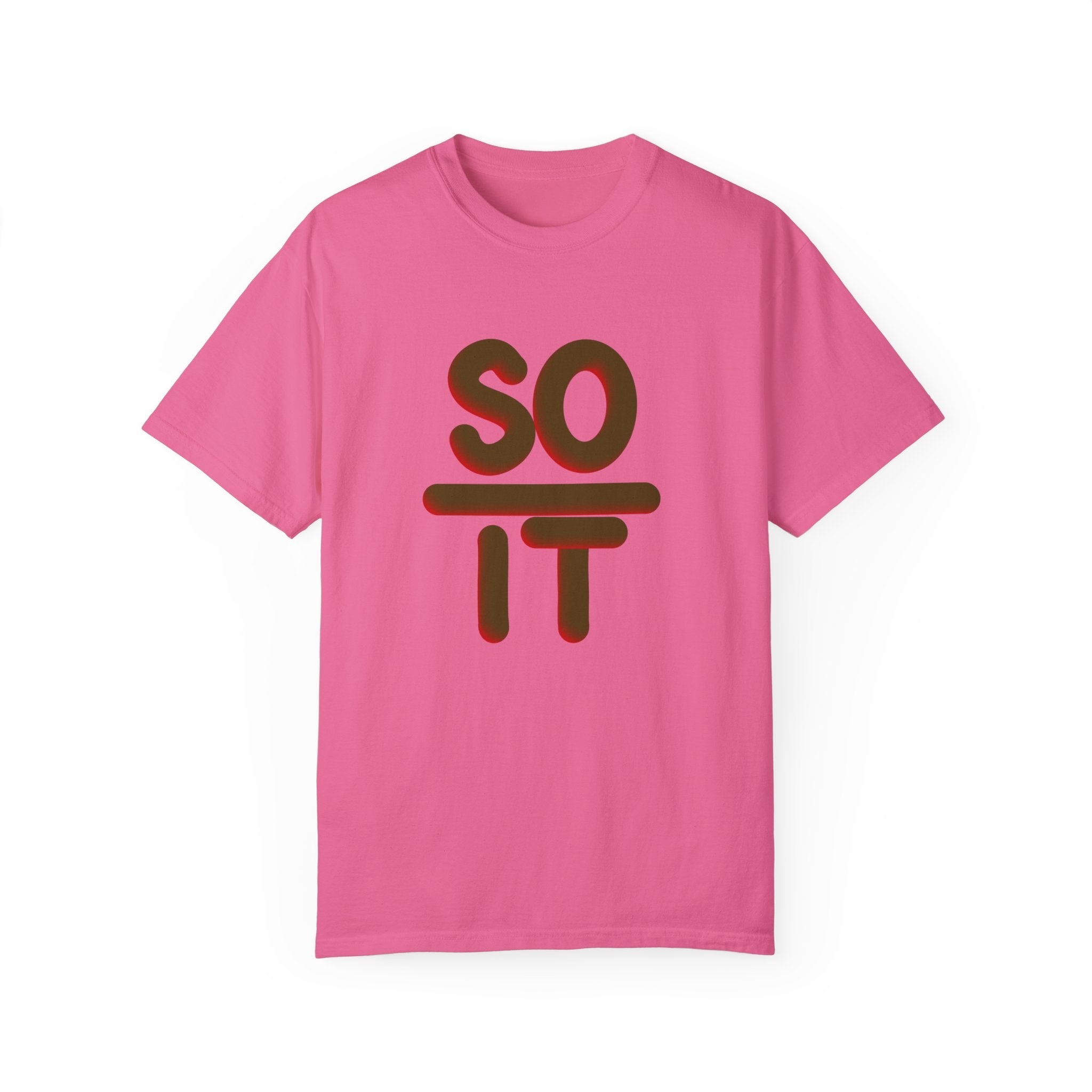 SO OVER IT Unisex Garment-Dyed T-shirt