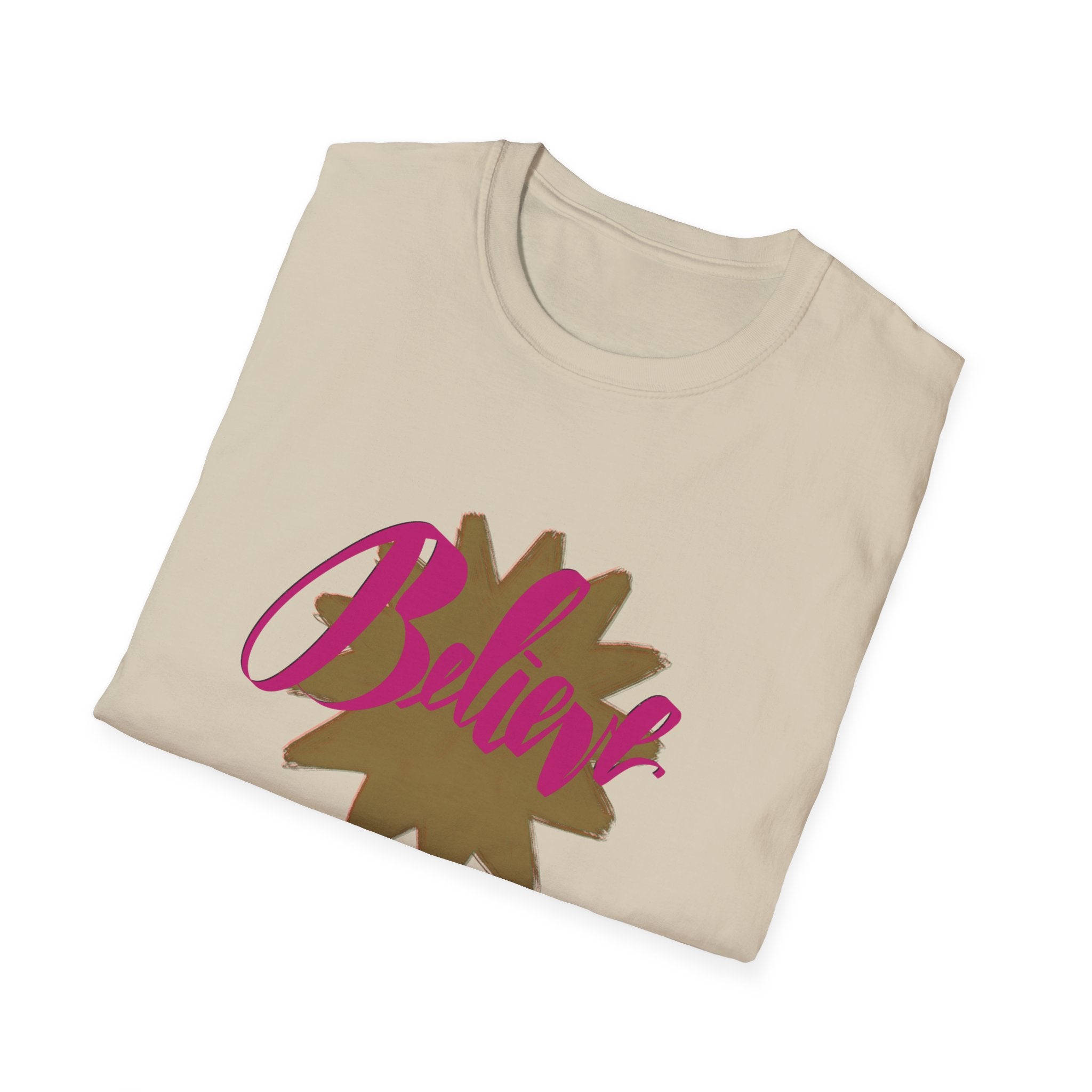 BELIEVE T-Shirt