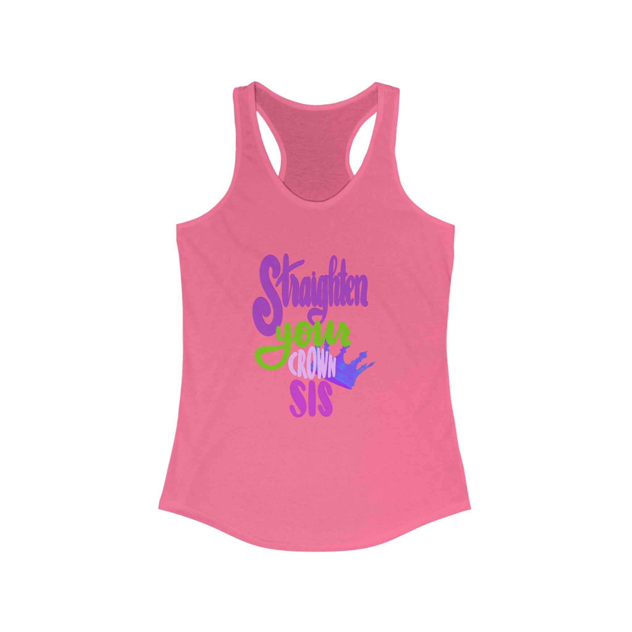 Inspirational Women's Racerback Tank - "Straighten Your Crown, Sis"