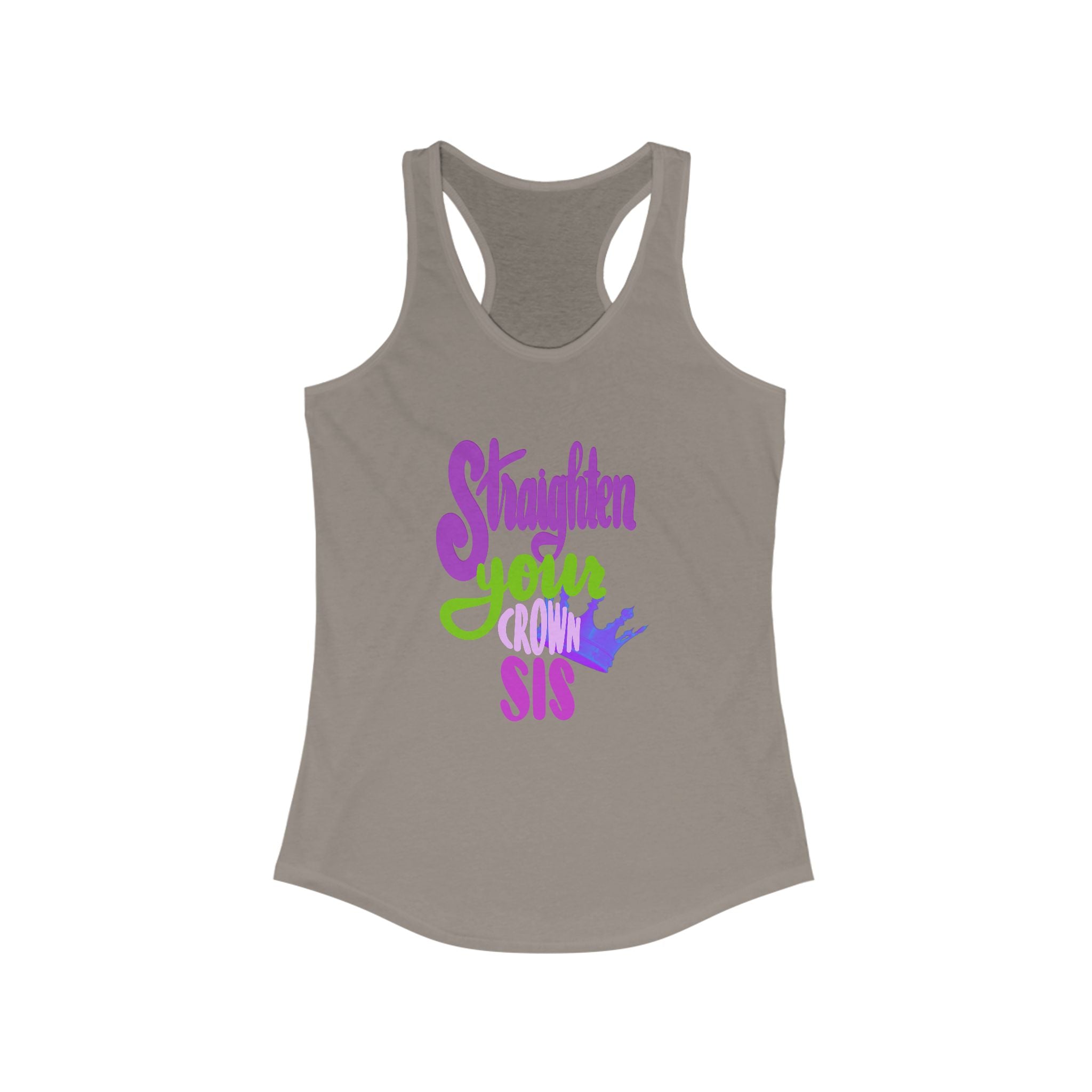 Inspirational Women's Racerback Tank - "Straighten Your Crown, Sis"