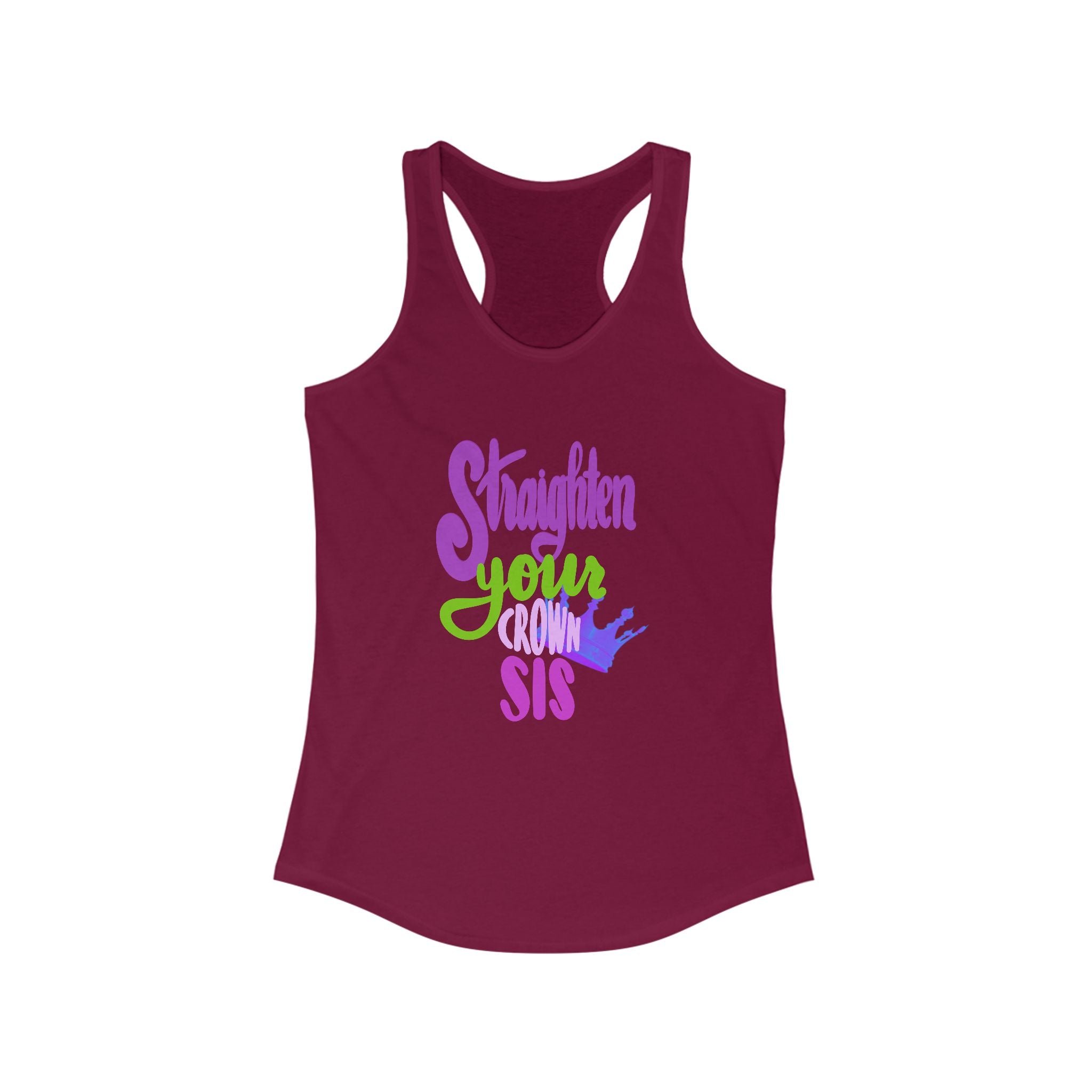 Inspirational Women's Racerback Tank - "Straighten Your Crown, Sis"