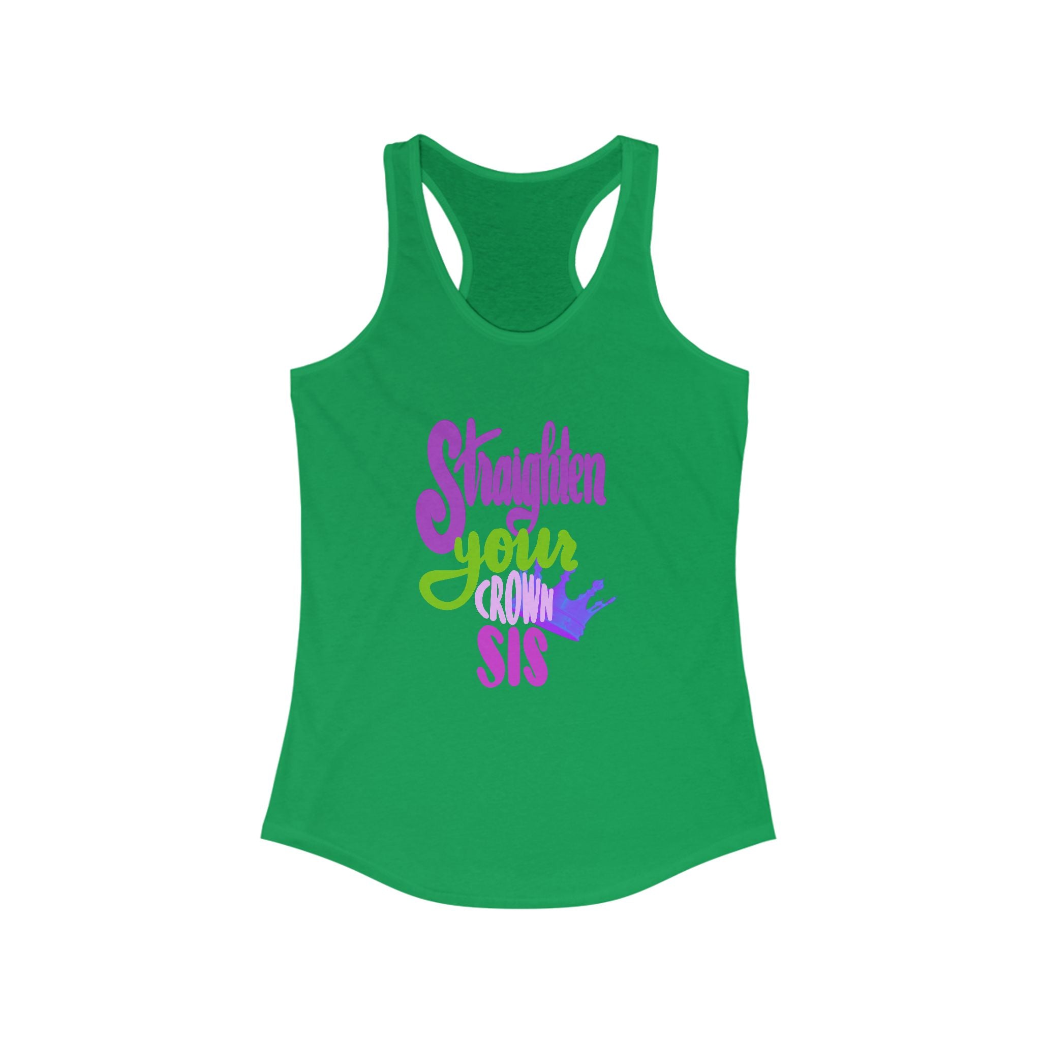 Inspirational Women's Racerback Tank - "Straighten Your Crown, Sis"